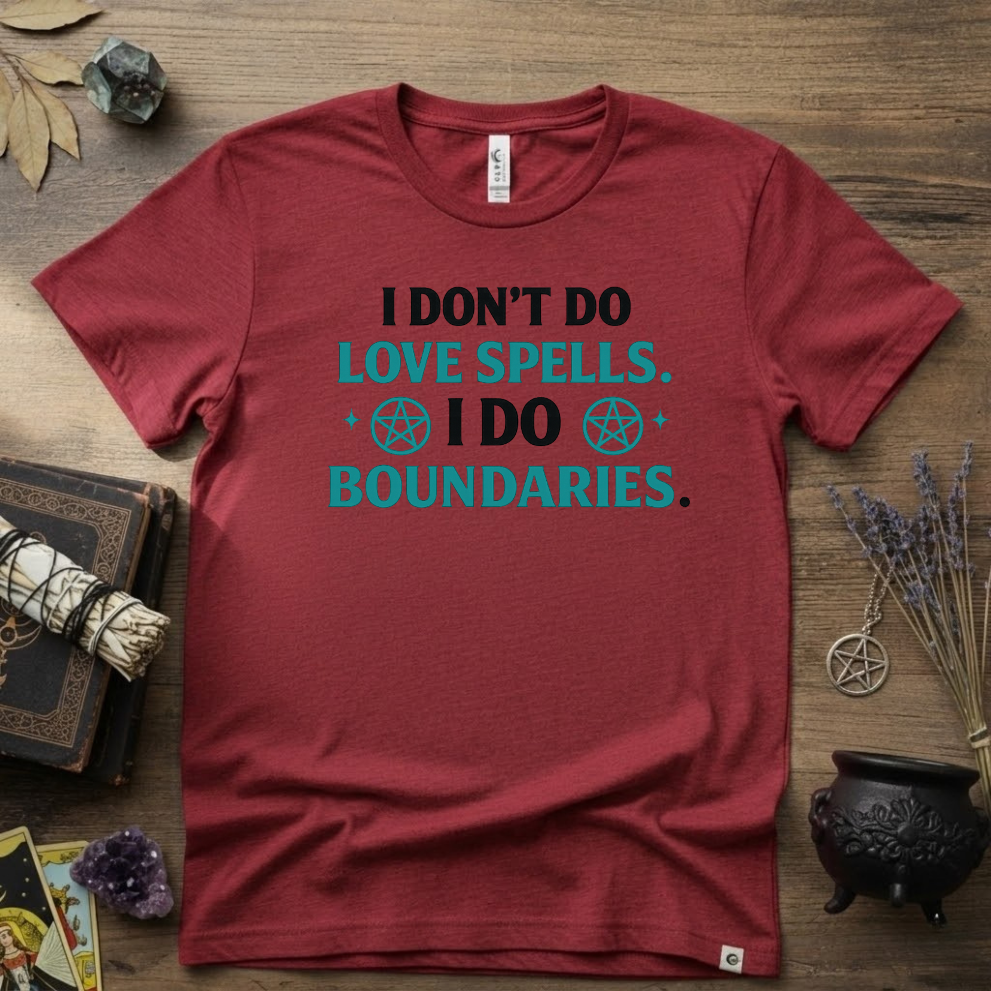 Witchy T‑Shirt — "I Don't Do Love Spells, I Do Boundaries"