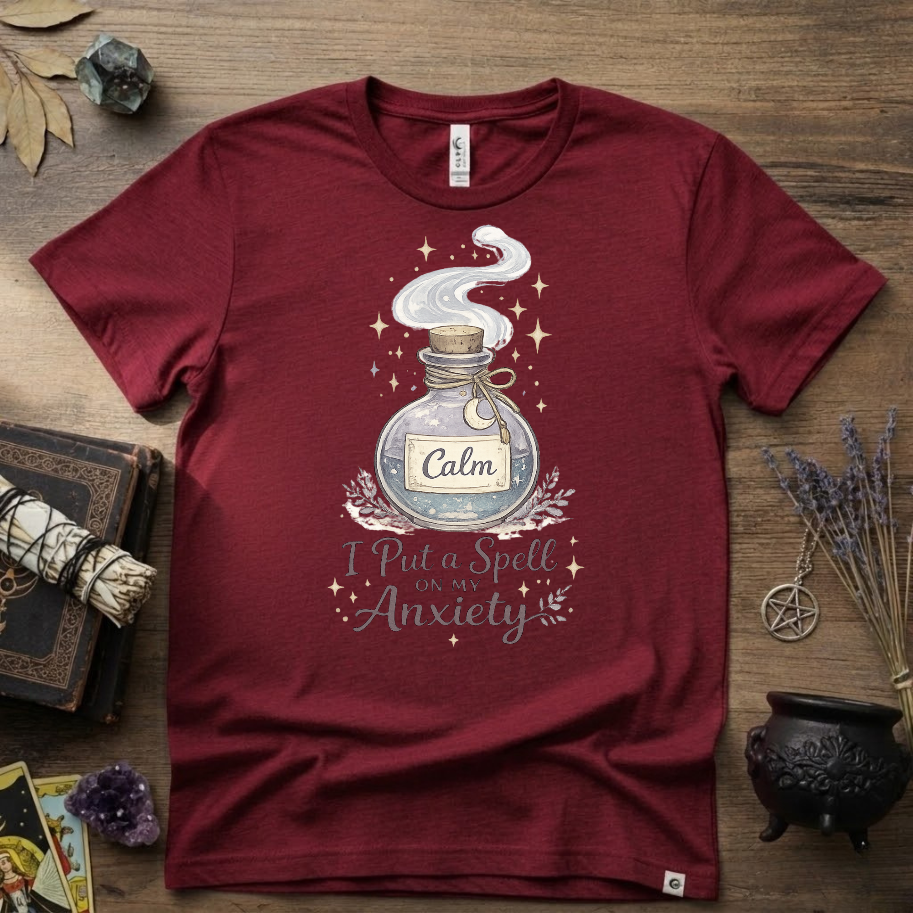 Witchy T-Shirt — “I Put a Spell on My Anxiety”