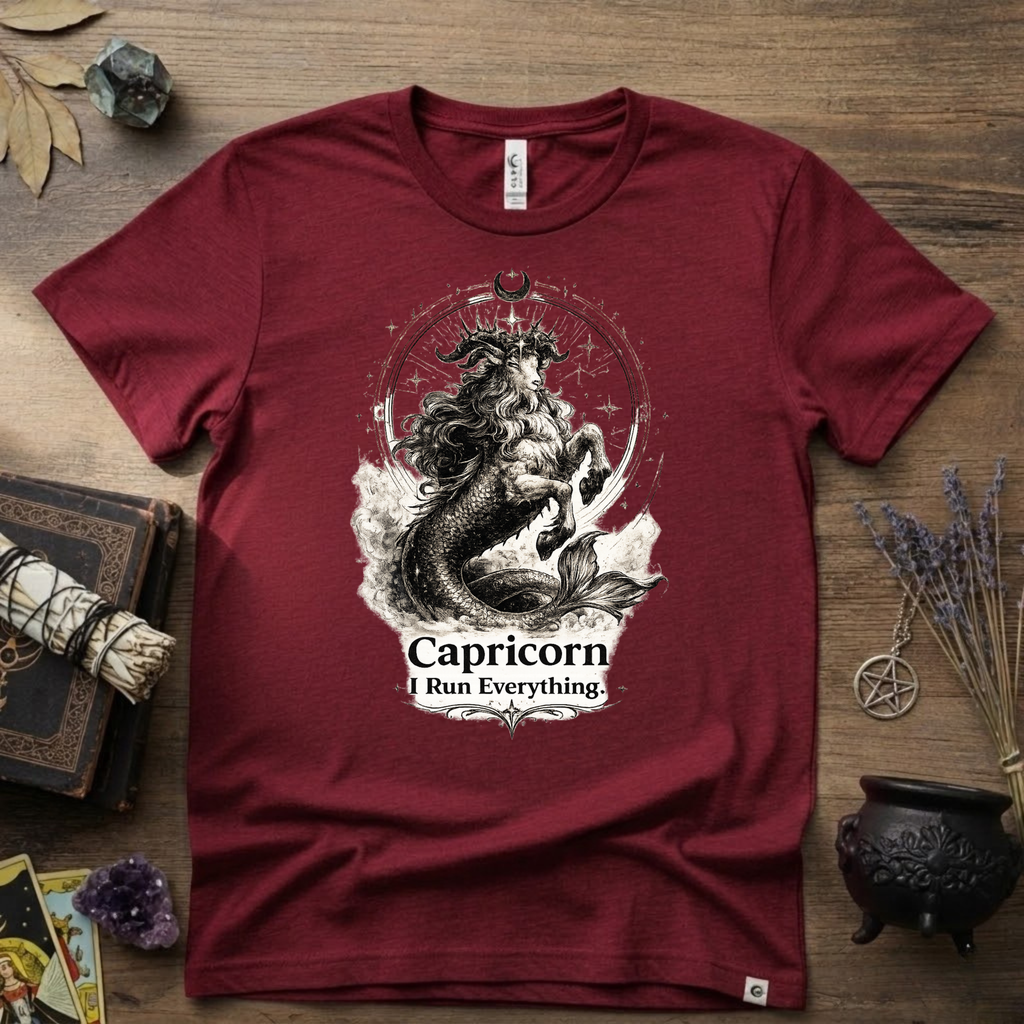 Capricorn "I Run Everything" Zodiac T-Shirt