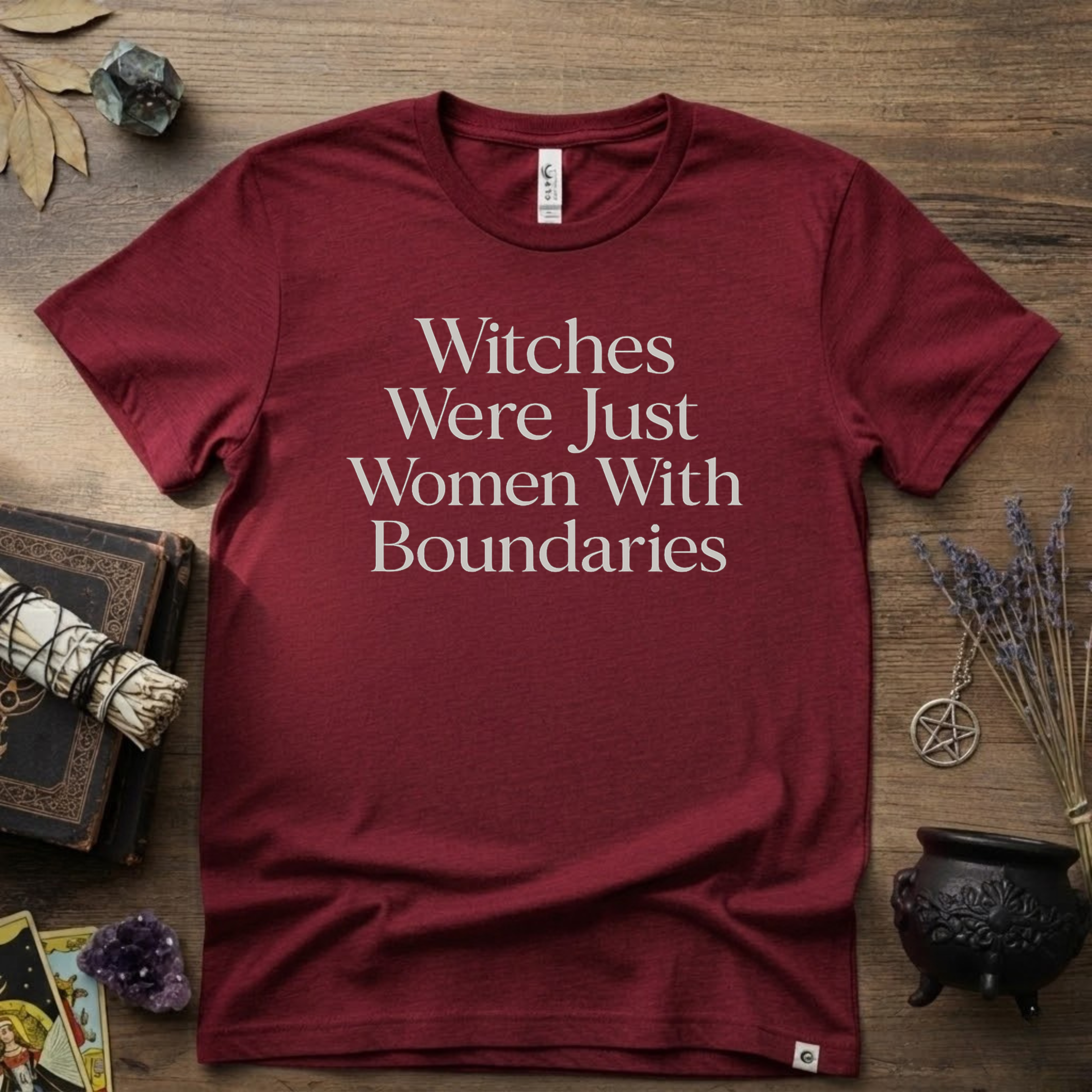 Witchy T-Shirt — Witches Were Just Women with Boundaries