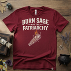 Burn Sage and the Patriarchy Witchy T-Shirt | Witchcraft, Feminist