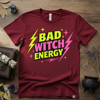 Witchy T-Shirt — Bad Witch Energy