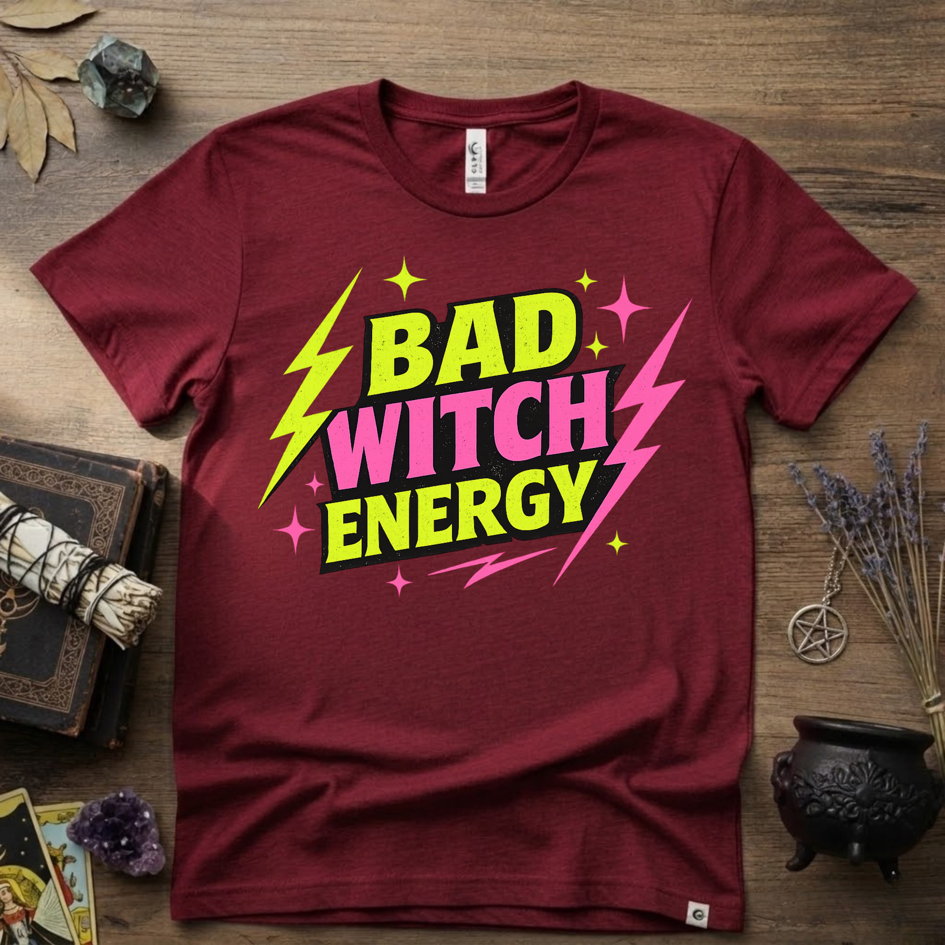 Witchy T-Shirt — Bad Witch Energy