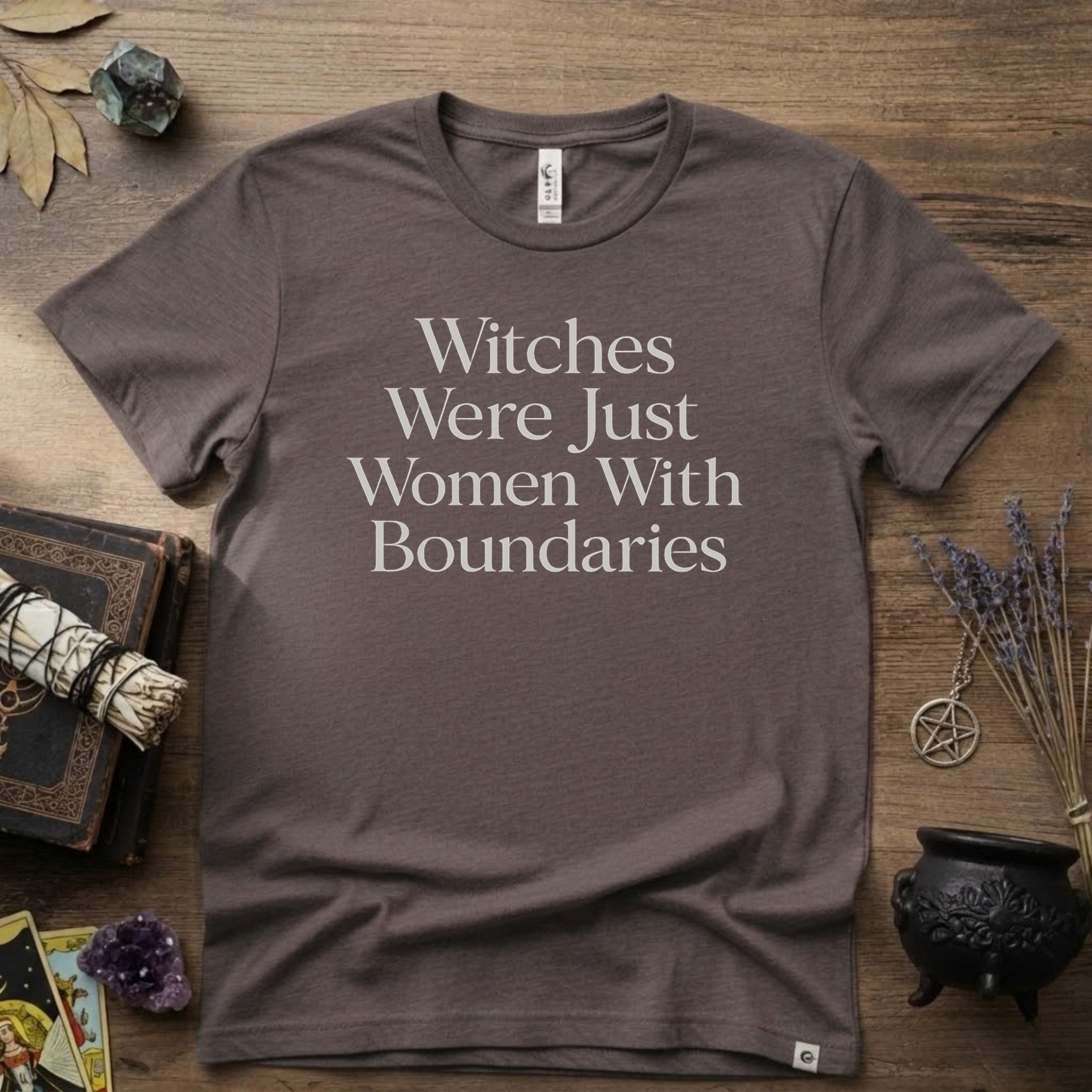 Witchy T-Shirt — Witches Were Just Women with Boundaries