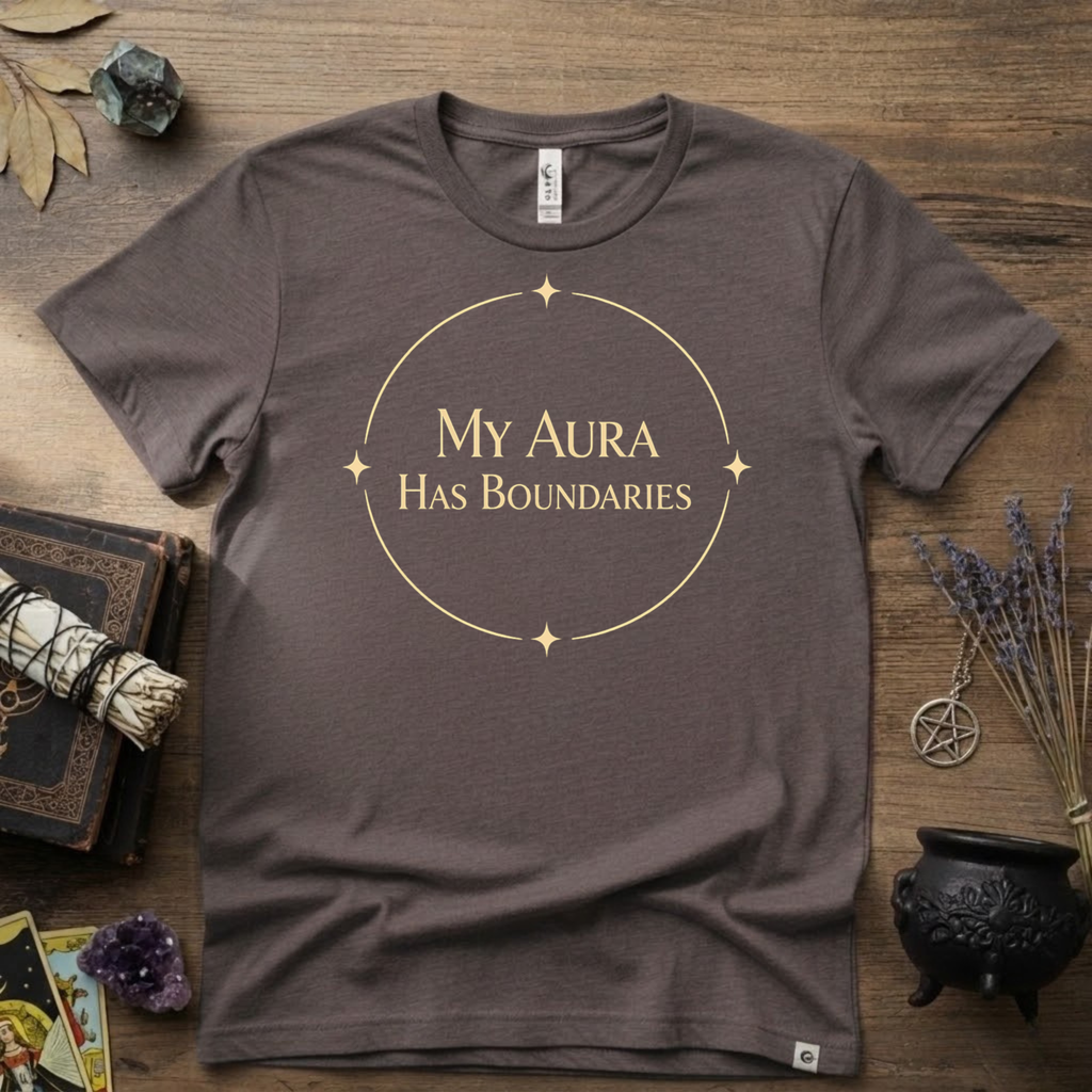Witchy T-Shirt — "My Aura Has Boundaries"