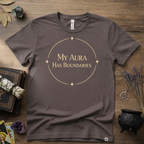 Witchy T-Shirt — "My Aura Has Boundaries"