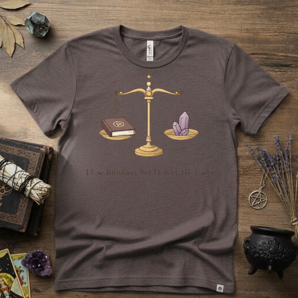 I Use Intuition But I Check The Facts T-Shirt | Witchy Feminist Magick