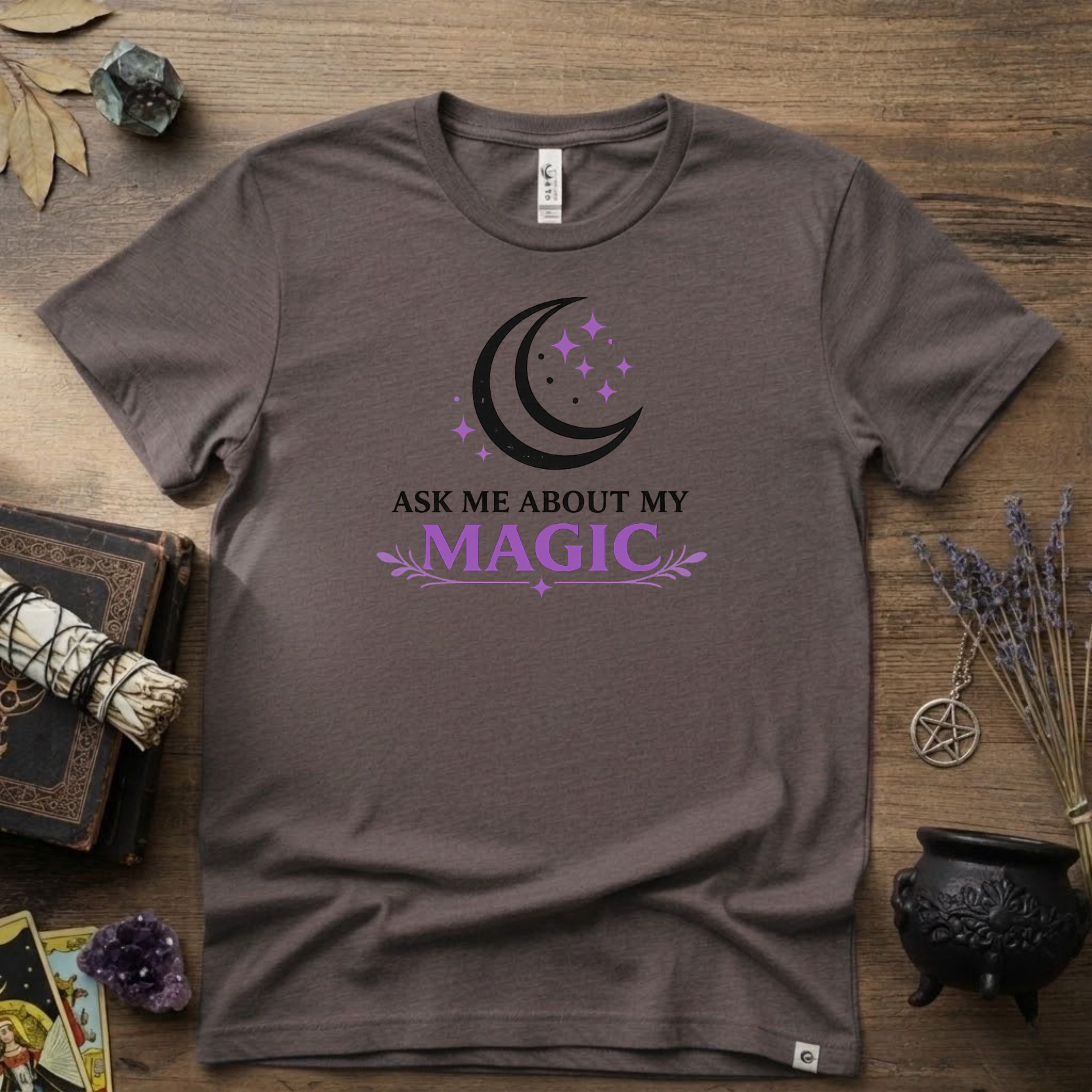 Ask Me About My Magic Witch T-Shirt — Witchy Vibe Tee
