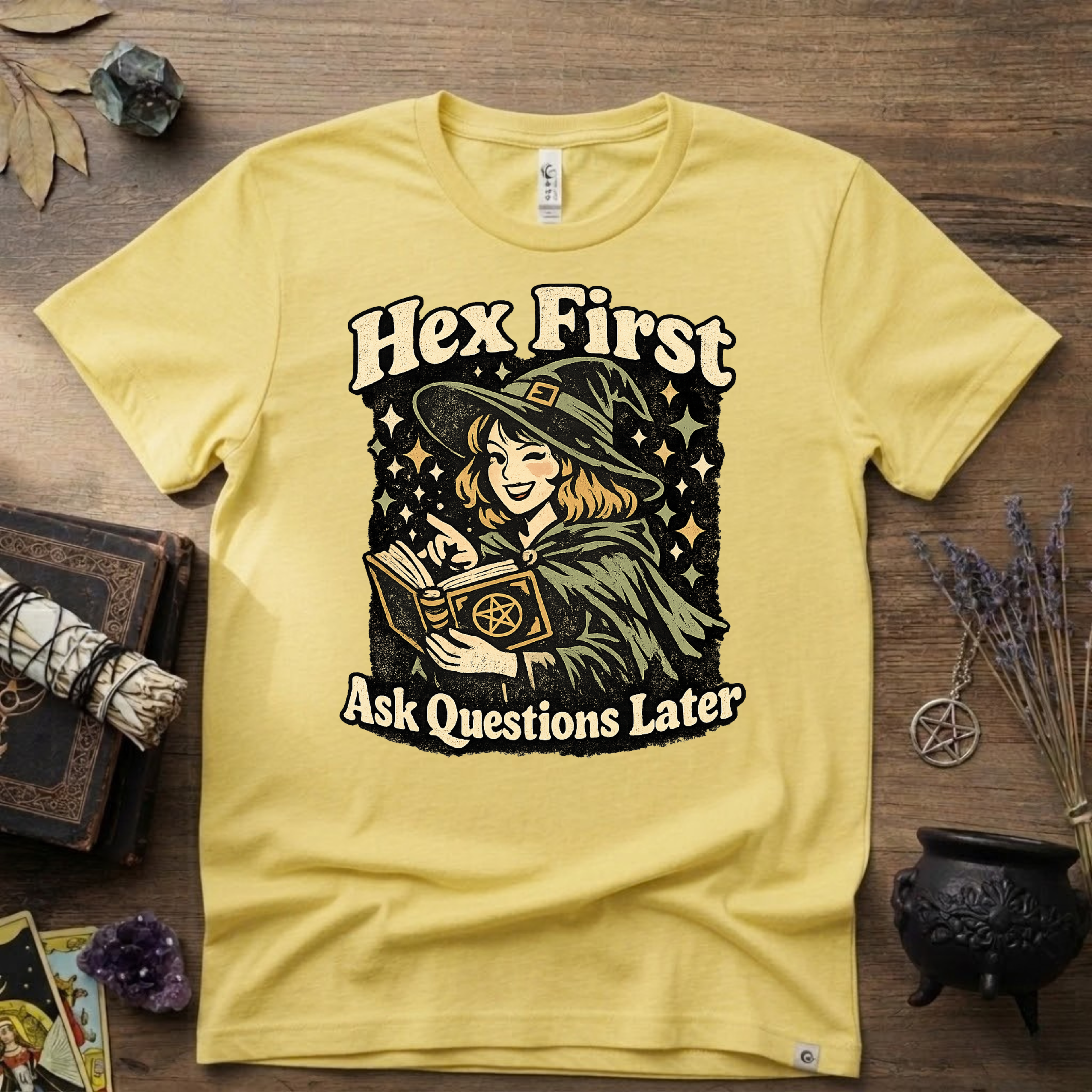 Witchy Tee — "Hex First, Ask Questions Later" T-Shirt