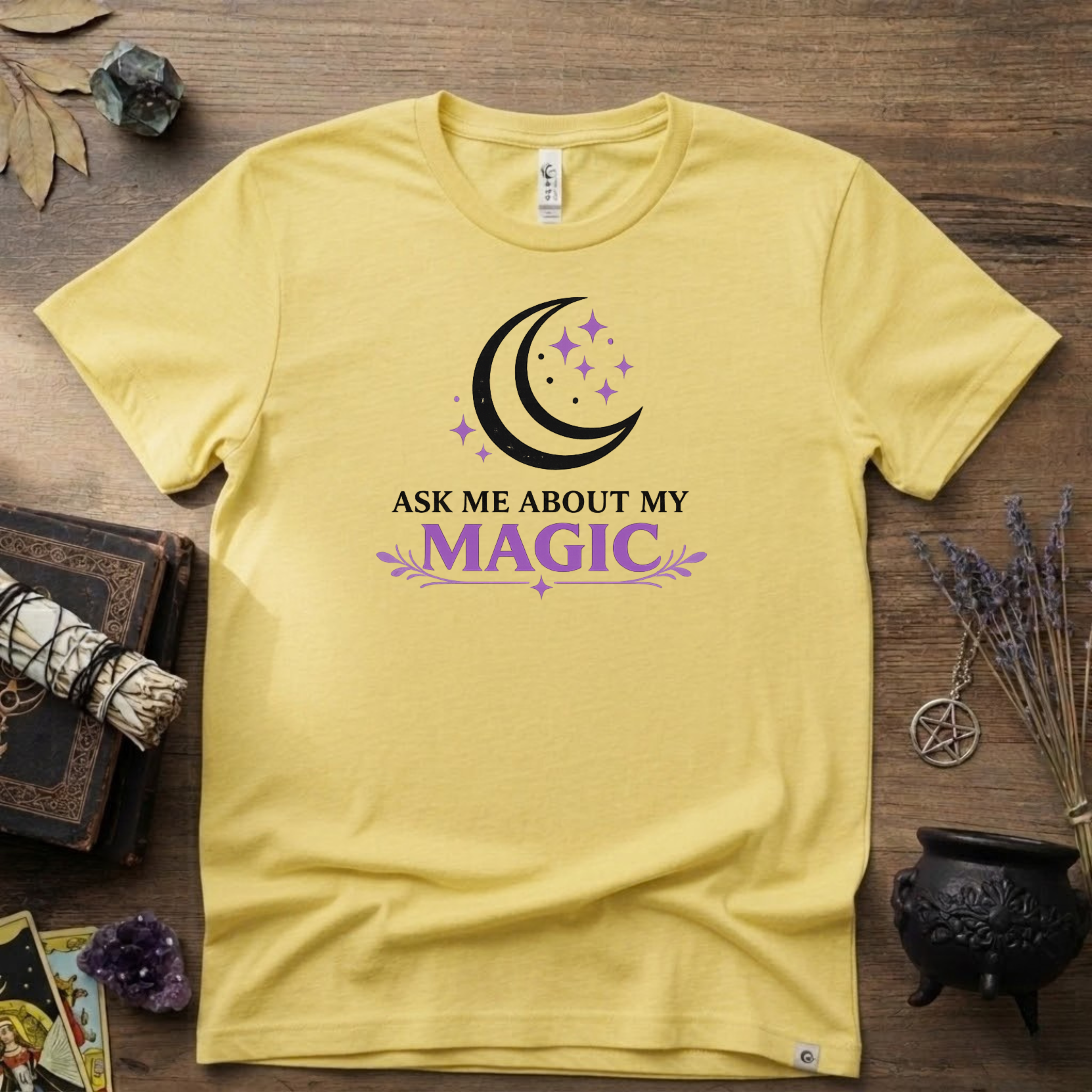 Ask Me About My Magic Witch T-Shirt — Witchy Vibe Tee