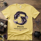 Pisces Zodiac T-Shirt — “Well of Course I'm Psychic” Horoscope Tee