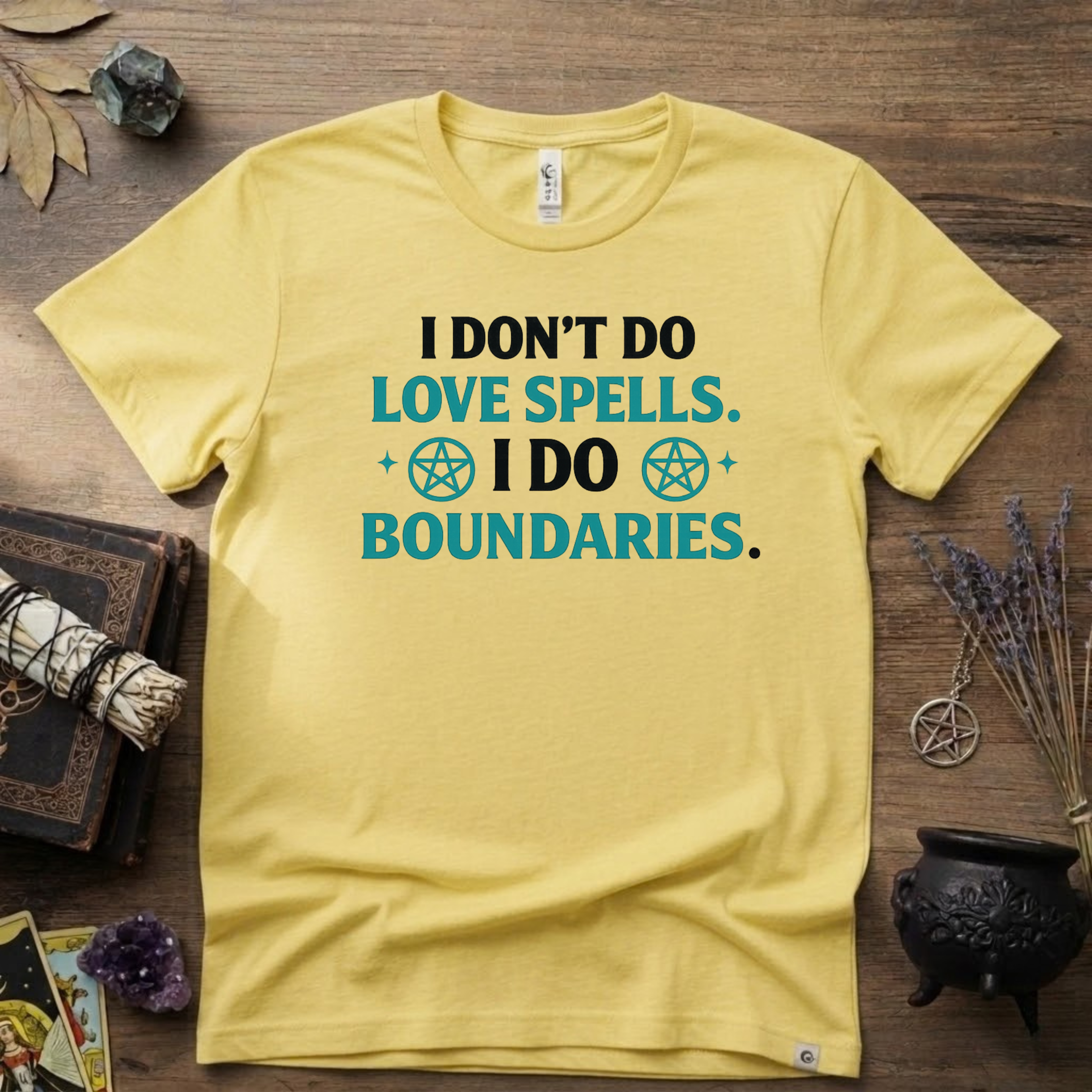 Witchy T‑Shirt — "I Don't Do Love Spells, I Do Boundaries"