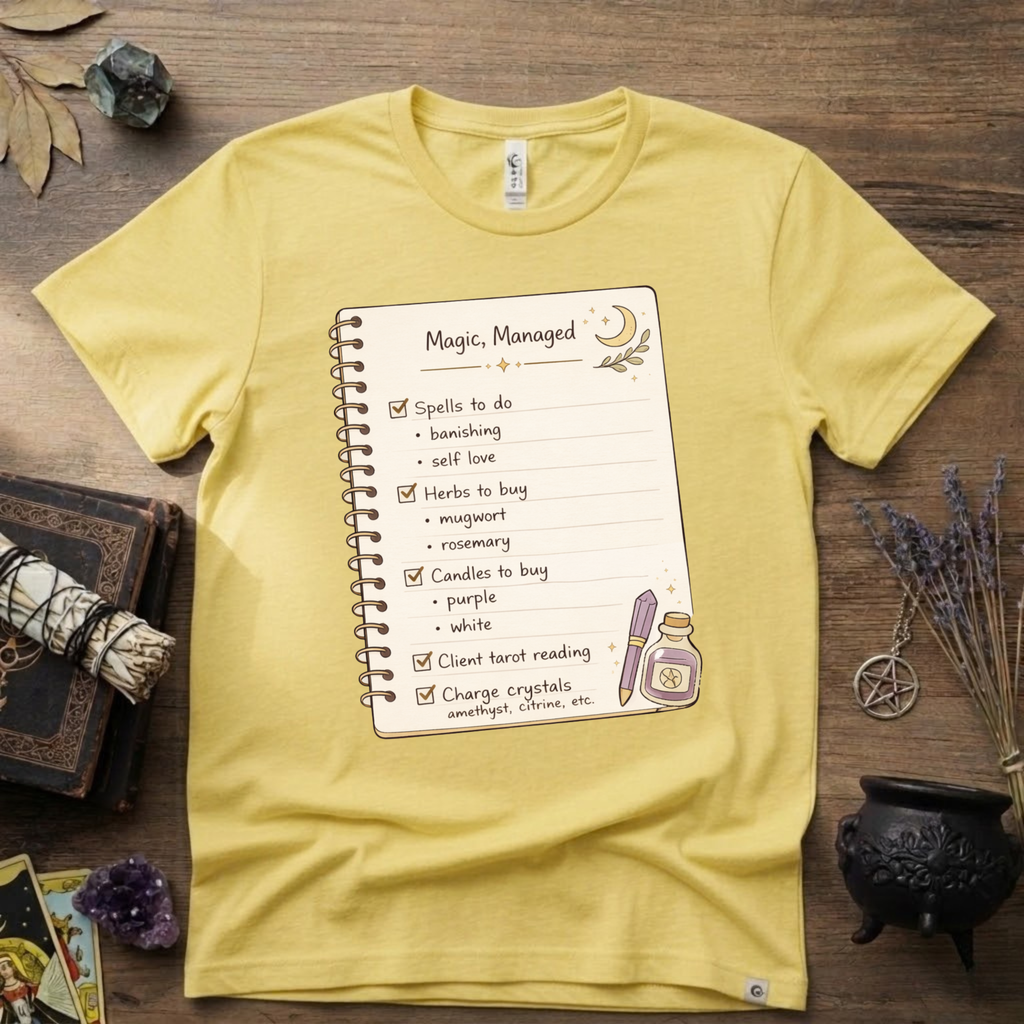 Witchy T-Shirt — "Magic Managed"