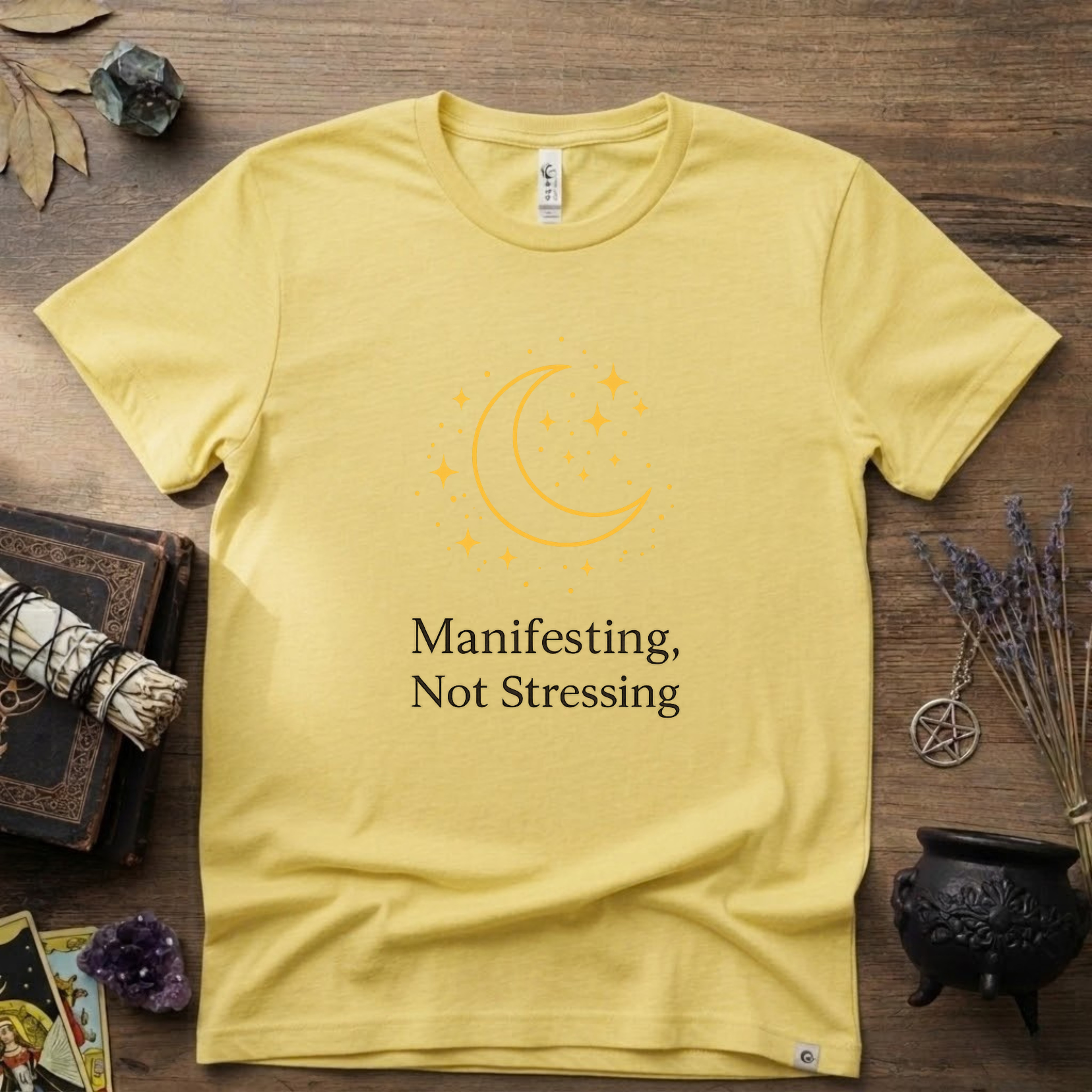 Witchy T-Shirt — "Manifesting Not Stressing"
