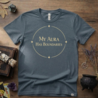 Witchy T-Shirt — "My Aura Has Boundaries"