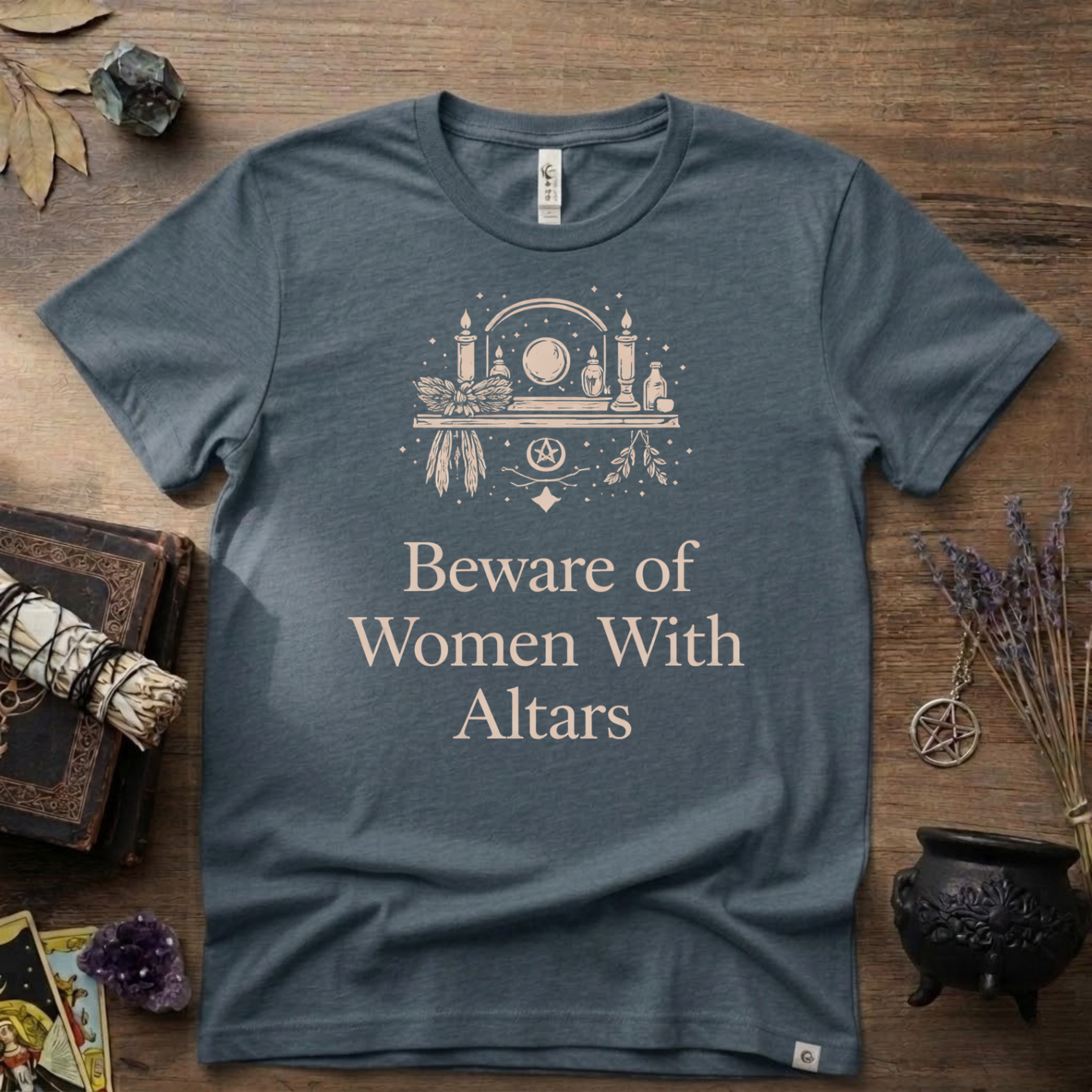 Beware of Women With Altars T-Shirt | Witchy Pagan Spiritual Tee