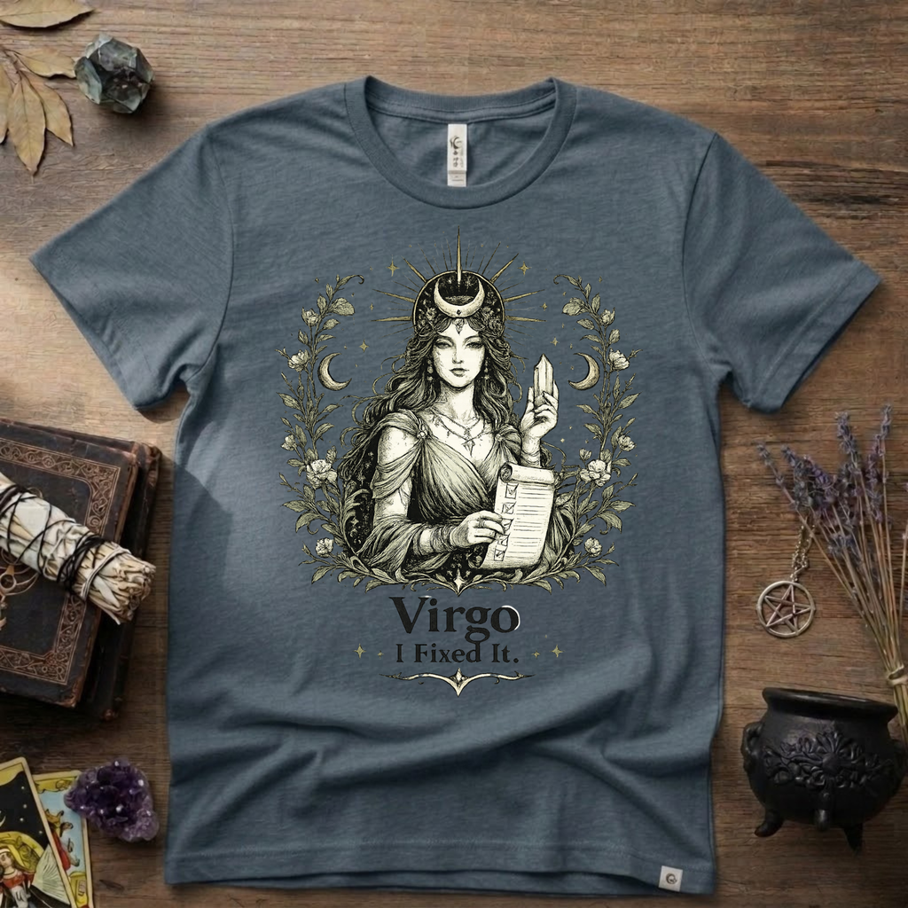 Virgo "I Fixed It" T-Shirt — Zodiac Sign Tee for Fixers & Perfectionists