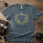 Witchy T-Shirt — "Powerfully Shielded"