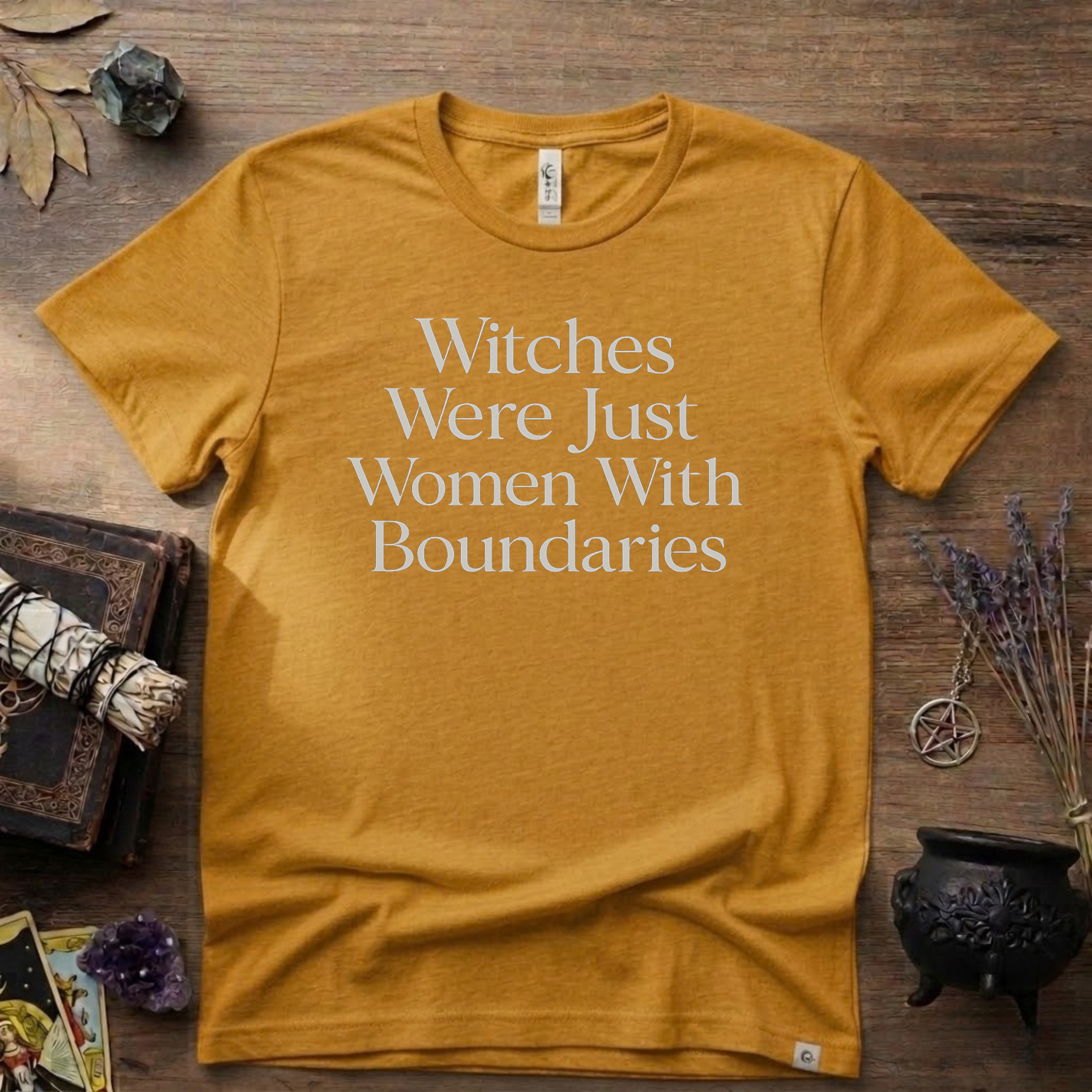 Witchy T-Shirt — Witches Were Just Women with Boundaries