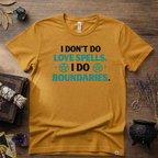 Witchy T‑Shirt — "I Don't Do Love Spells, I Do Boundaries"