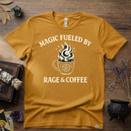 Witchy T-Shirt — "Magic Fueled by Rage and Coffee"