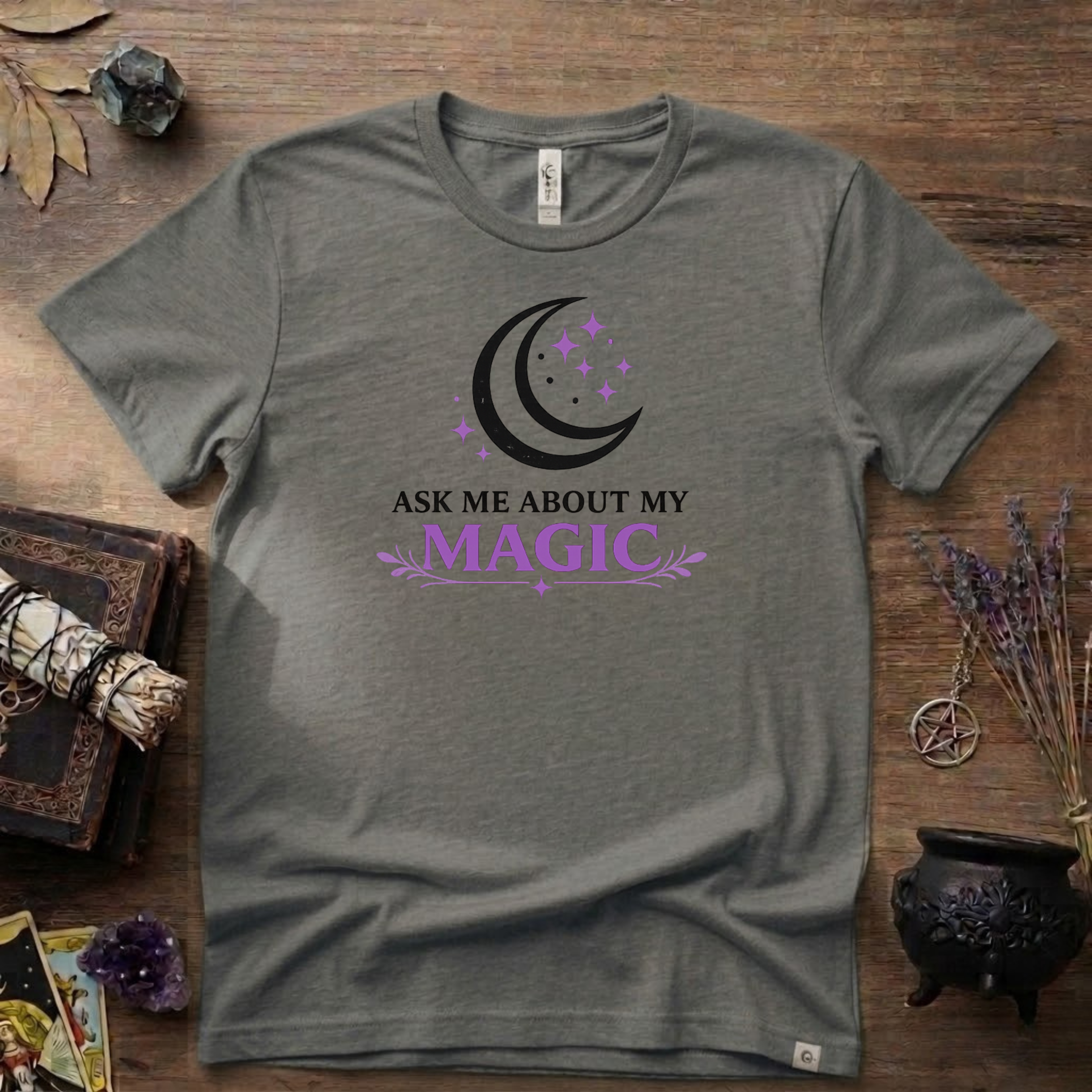 Ask Me About My Magic Witch T-Shirt — Witchy Vibe Tee