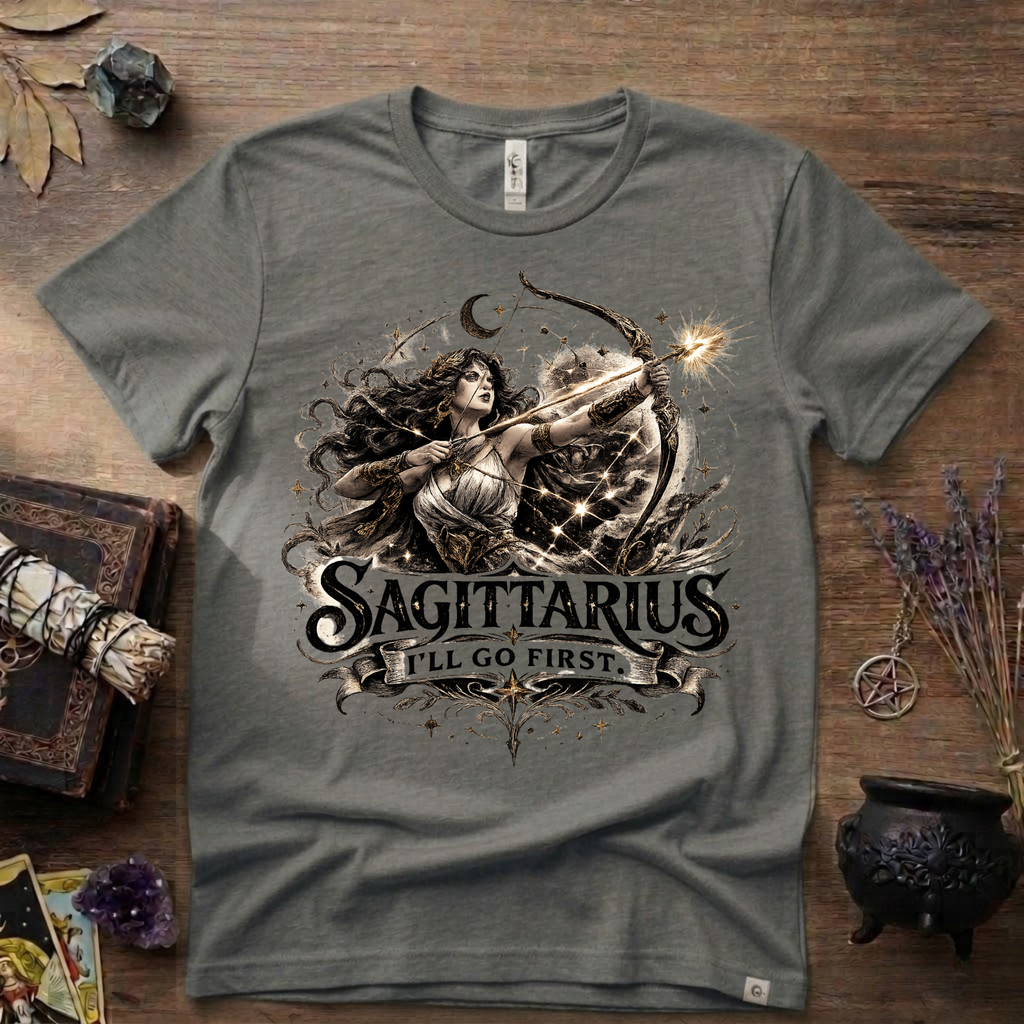 Sagittarius 'I'll Go First' T-Shirt — Zodiac Archer Tee