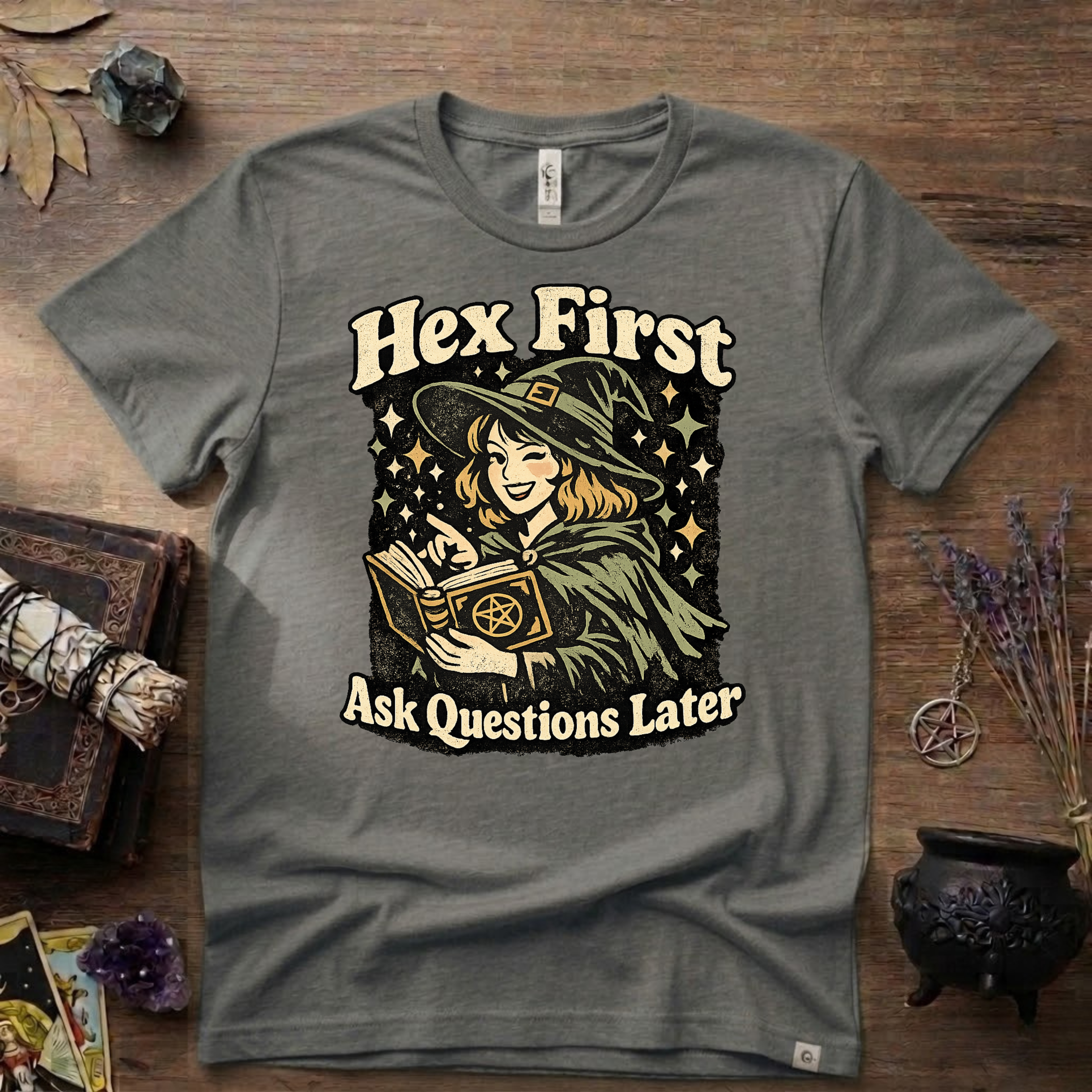Witchy Tee — "Hex First, Ask Questions Later" T-Shirt