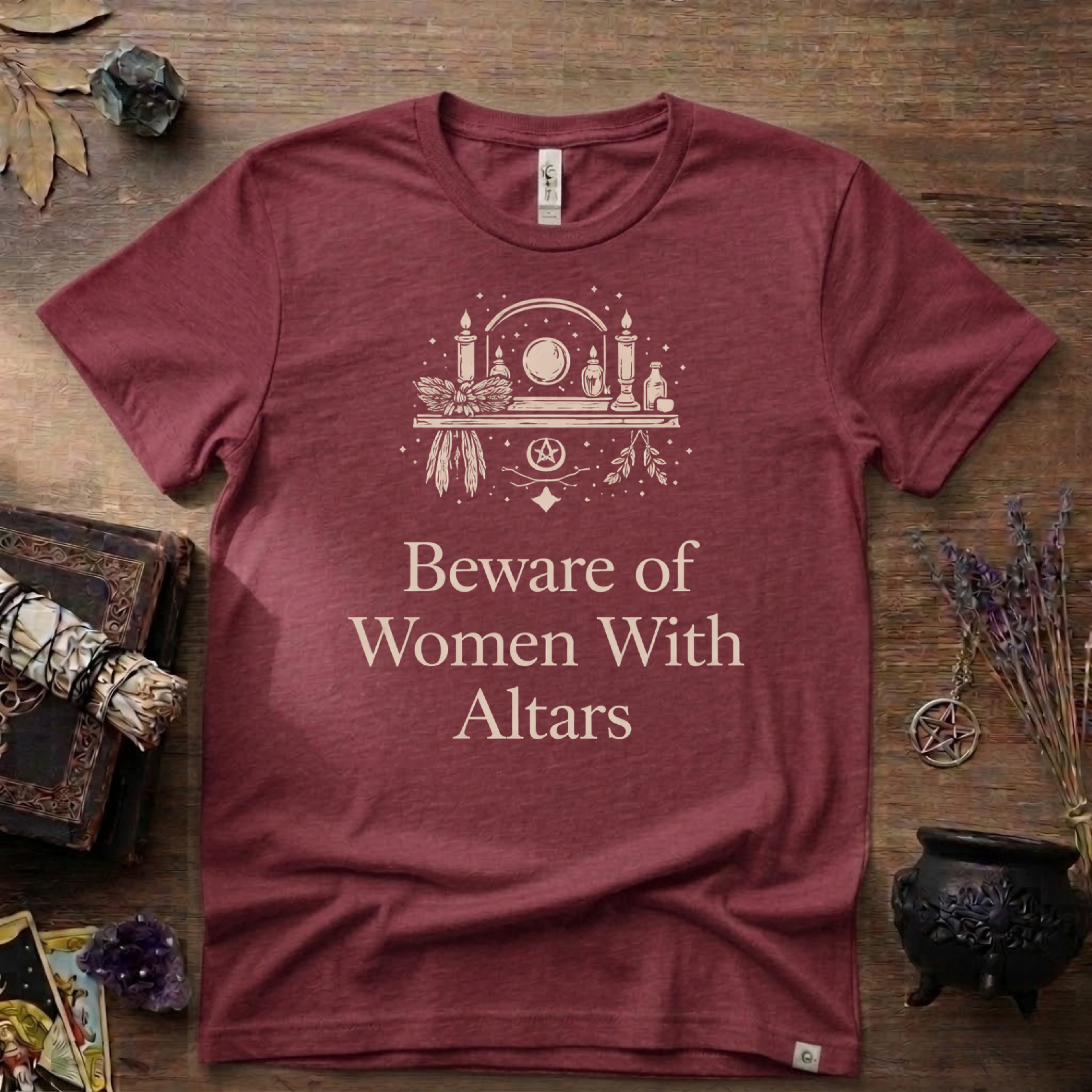 Beware of Women With Altars T-Shirt | Witchy Pagan Spiritual Tee