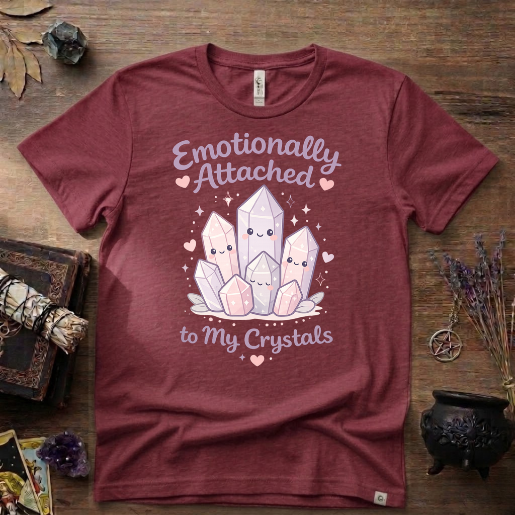 Emotionally Attached To My Crystals T-Shirt | Witchy Crystal Shirt