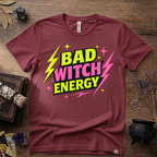 Witchy T-Shirt — Bad Witch Energy
