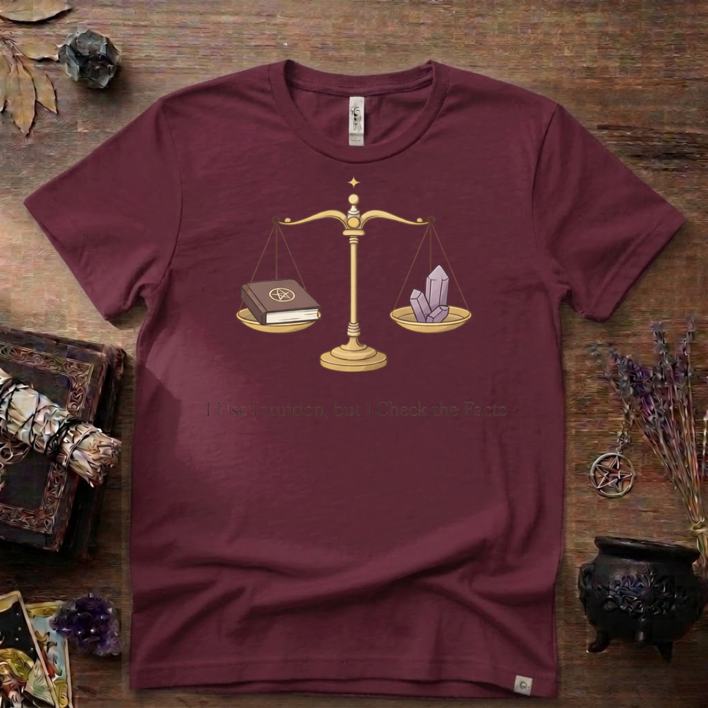 I Use Intuition But I Check The Facts T-Shirt | Witchy Feminist Magick