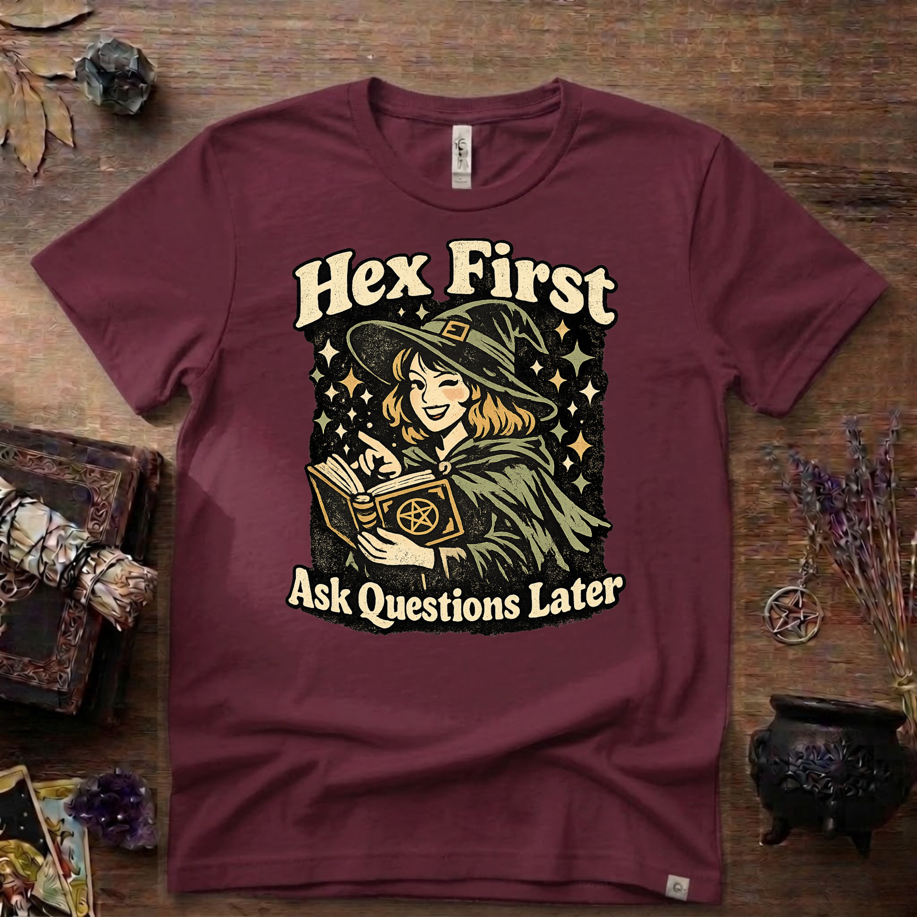 Witchy Tee — "Hex First, Ask Questions Later" T-Shirt