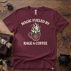 Witchy T-Shirt — "Magic Fueled by Rage and Coffee"