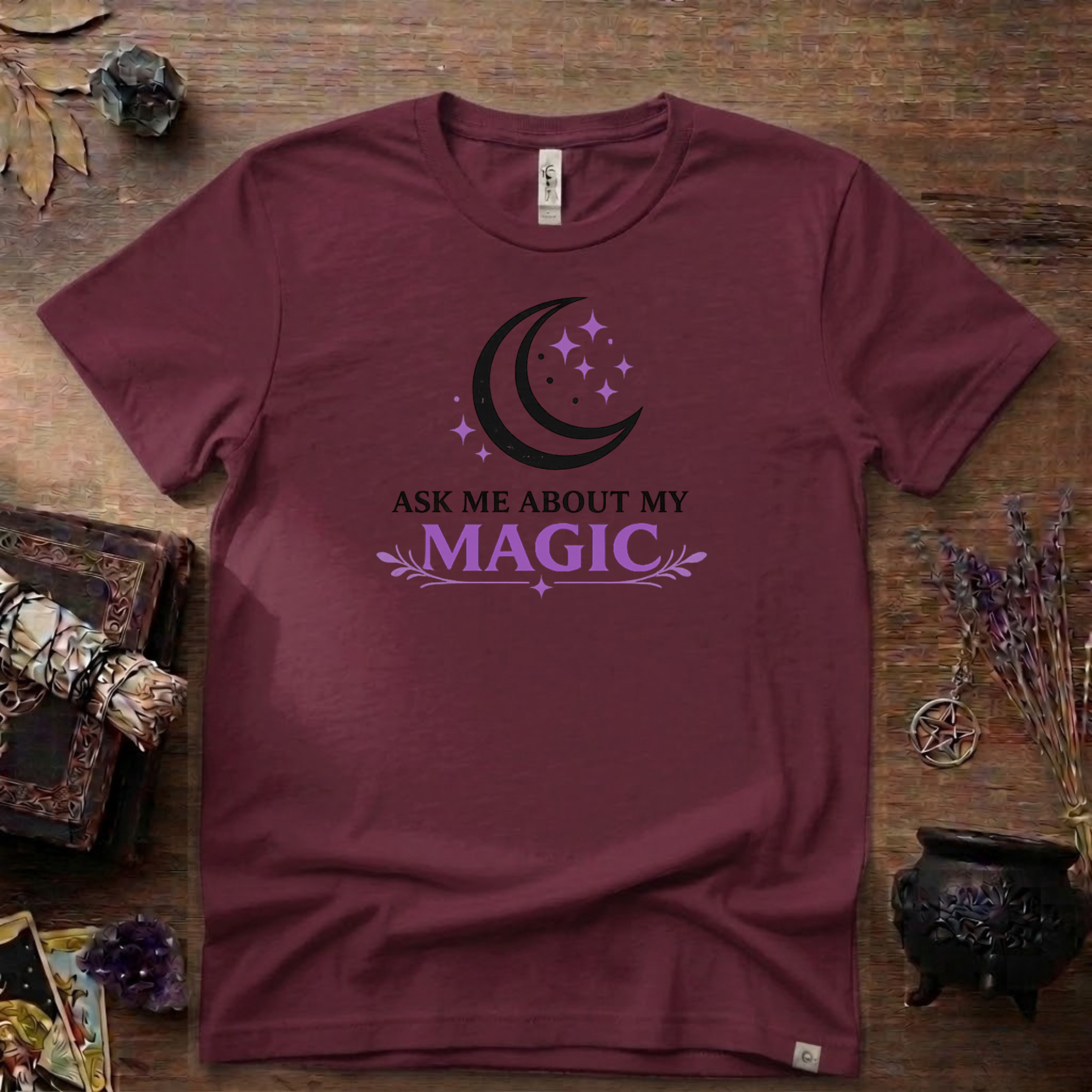 Ask Me About My Magic Witch T-Shirt — Witchy Vibe Tee