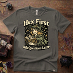 Witchy Tee — "Hex First, Ask Questions Later" T-Shirt