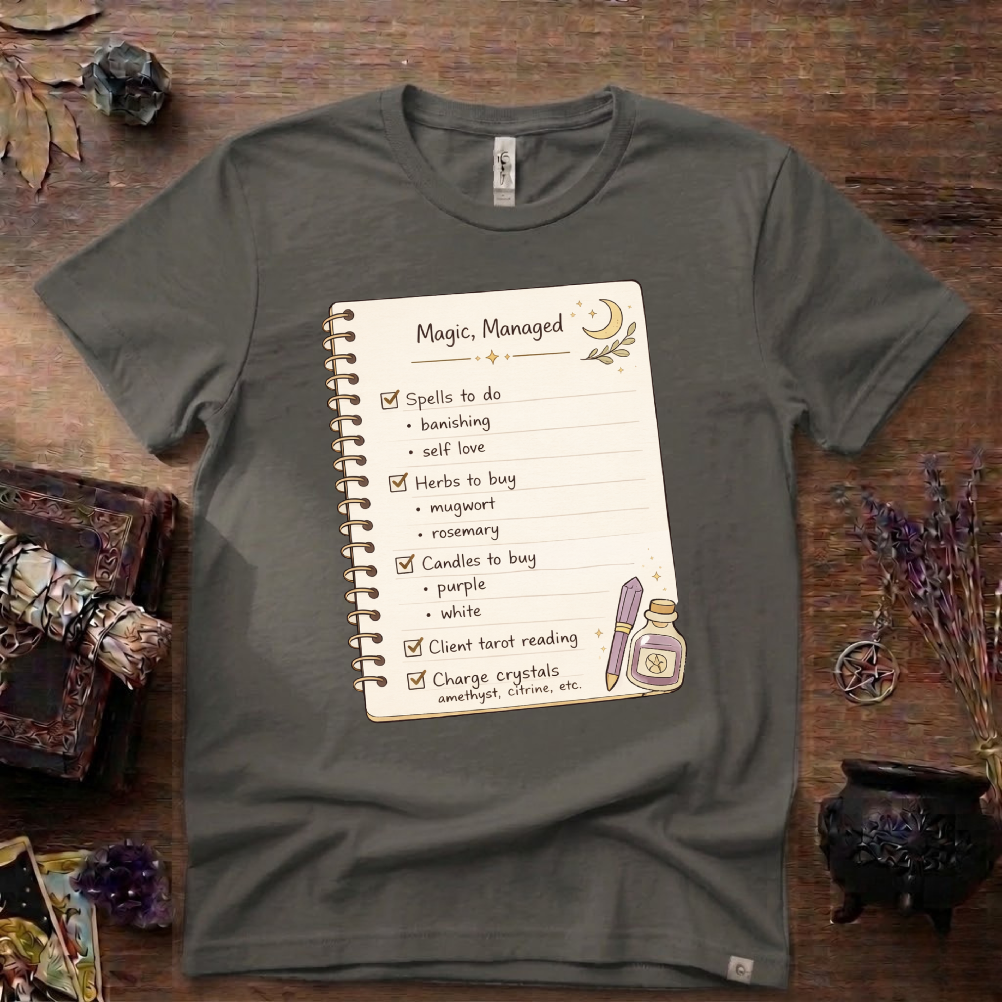 Witchy T-Shirt — "Magic Managed"