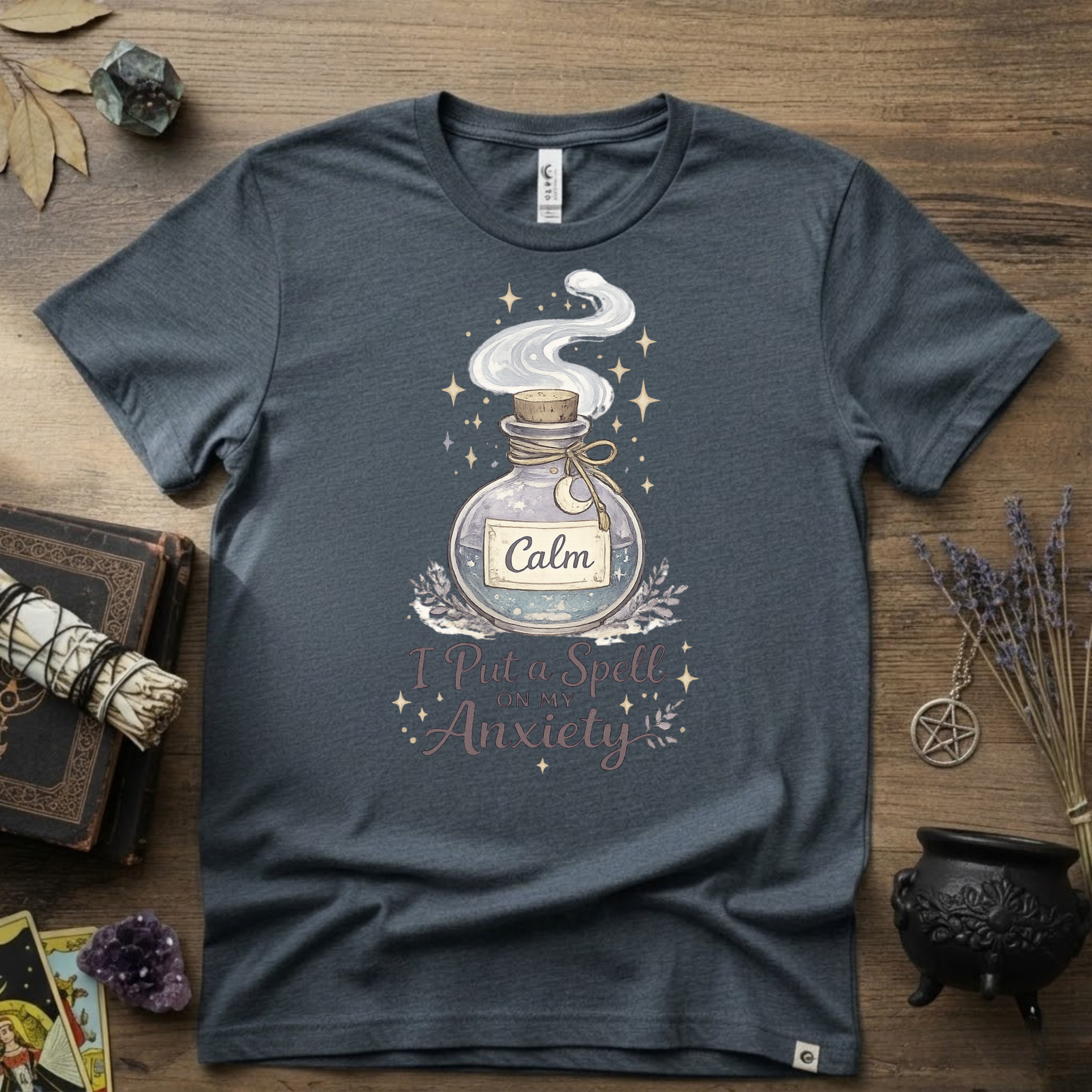 Witchy T-Shirt — “I Put a Spell on My Anxiety”