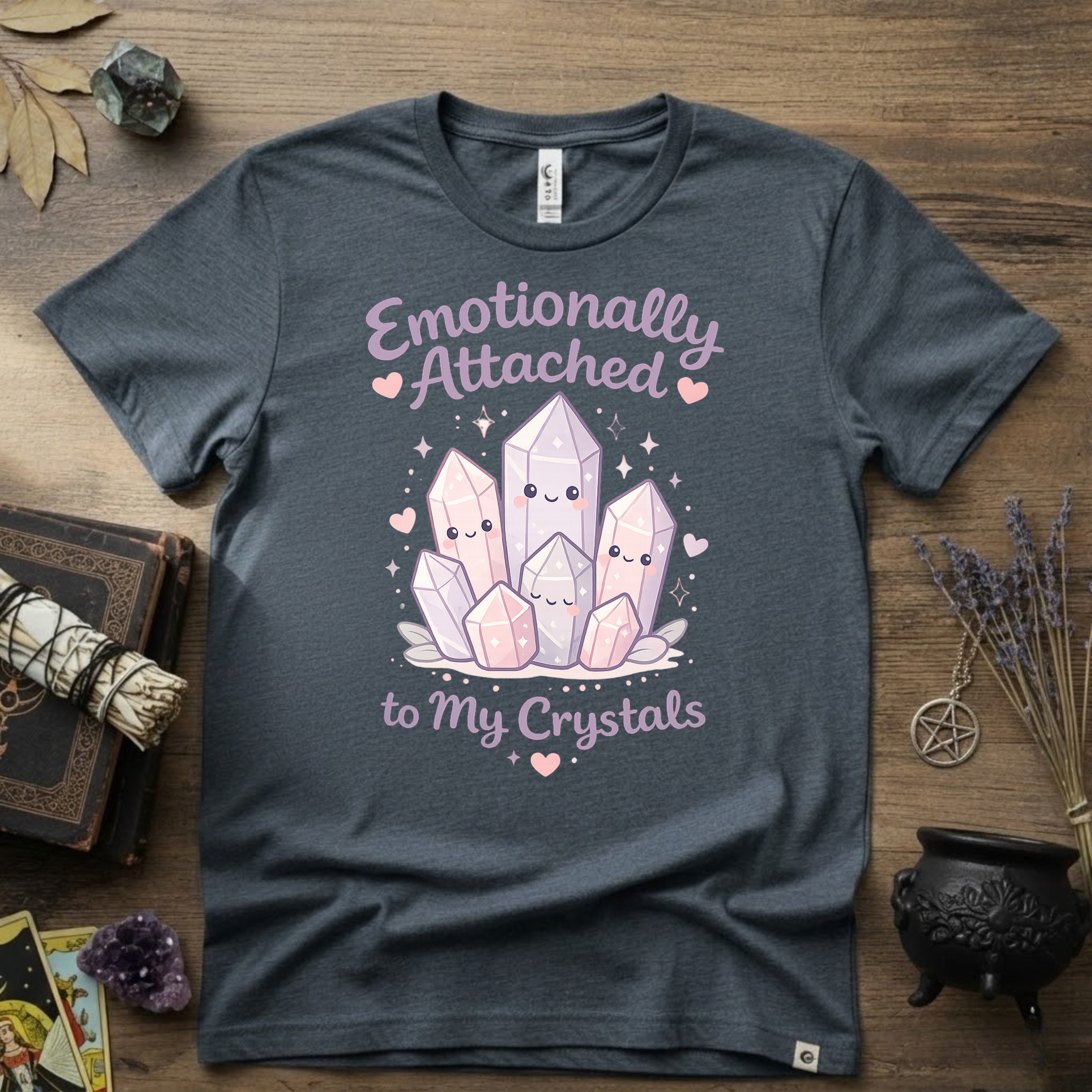 Emotionally Attached To My Crystals T-Shirt | Witchy Crystal Shirt