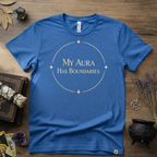 Witchy T-Shirt — "My Aura Has Boundaries"