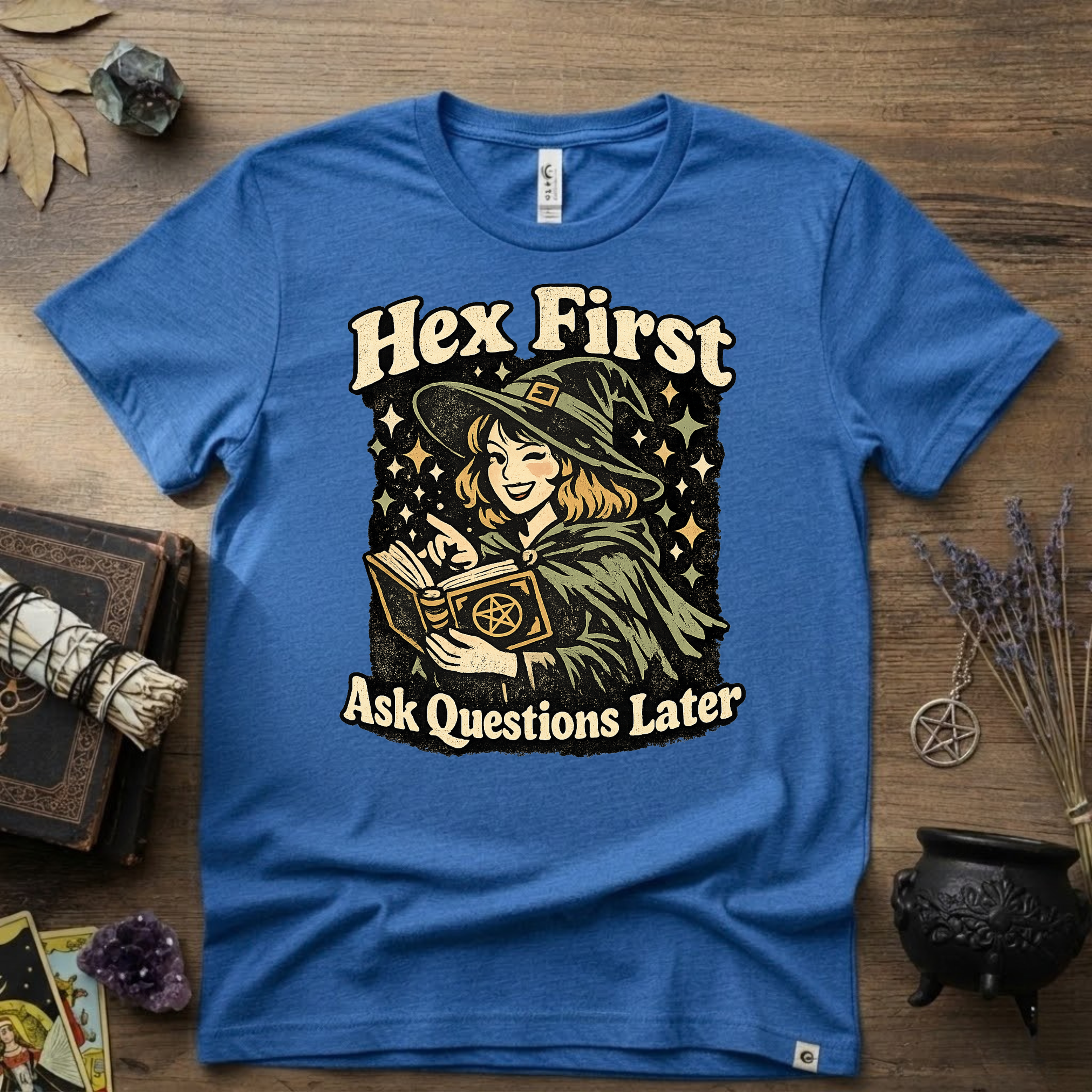 Witchy Tee — "Hex First, Ask Questions Later" T-Shirt