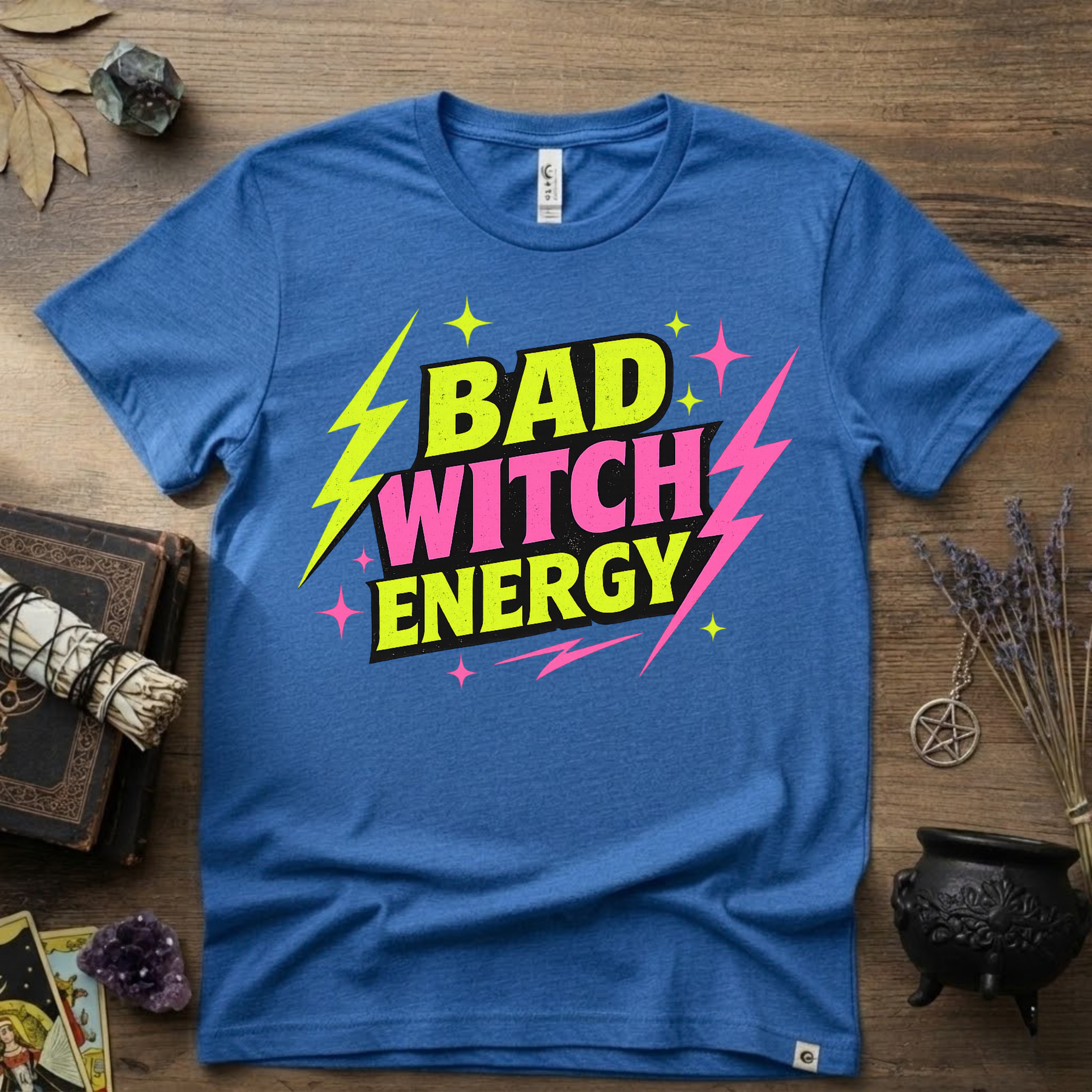 Witchy T-Shirt — Bad Witch Energy