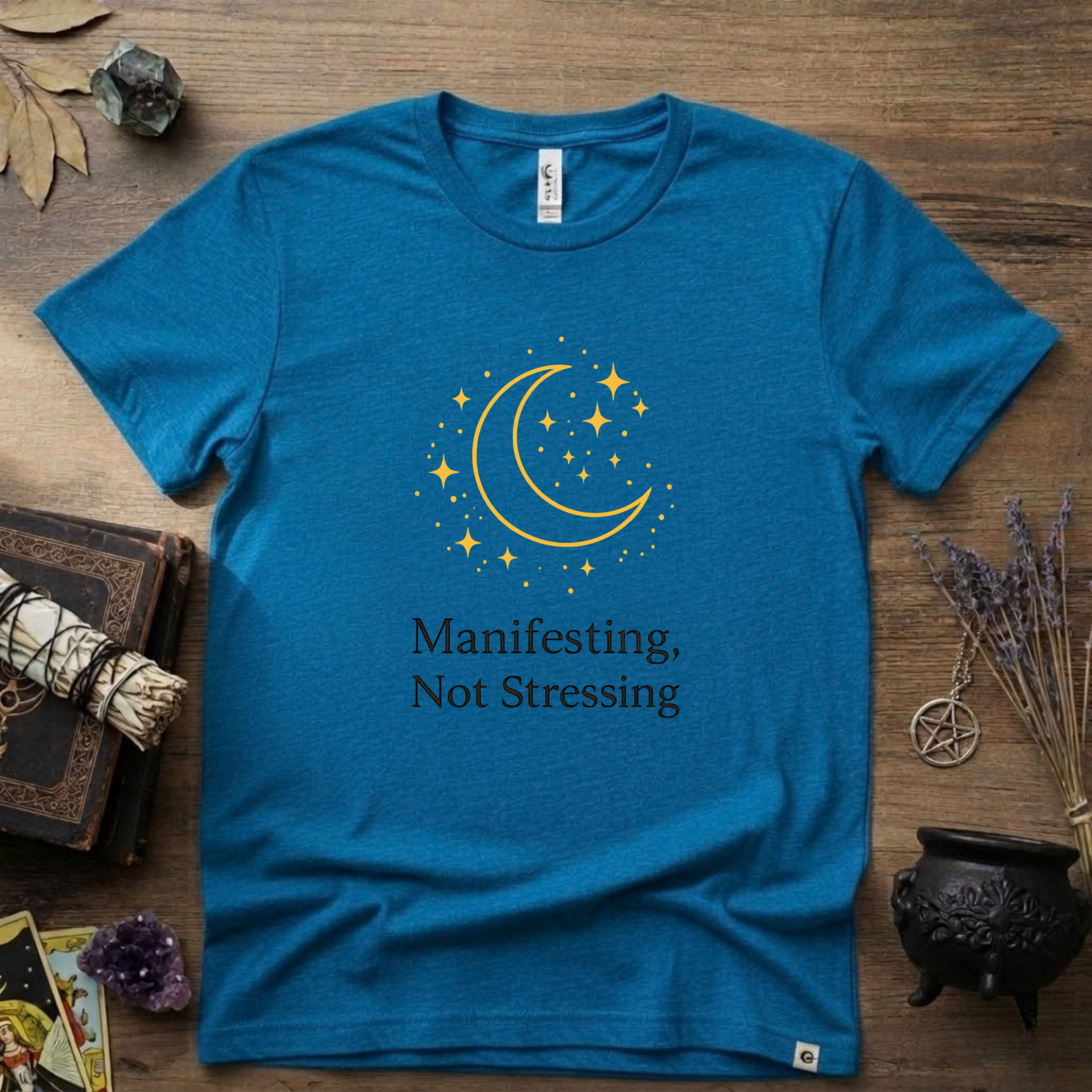 Witchy T-Shirt — "Manifesting Not Stressing"