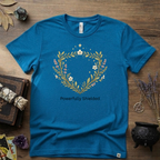 Witchy T-Shirt — "Powerfully Shielded"