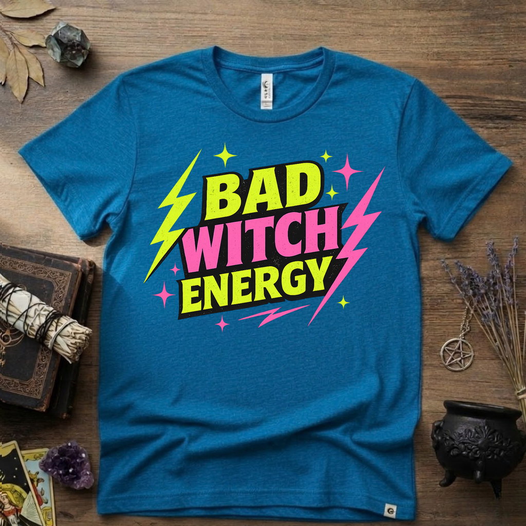 Witchy T-Shirt — Bad Witch Energy