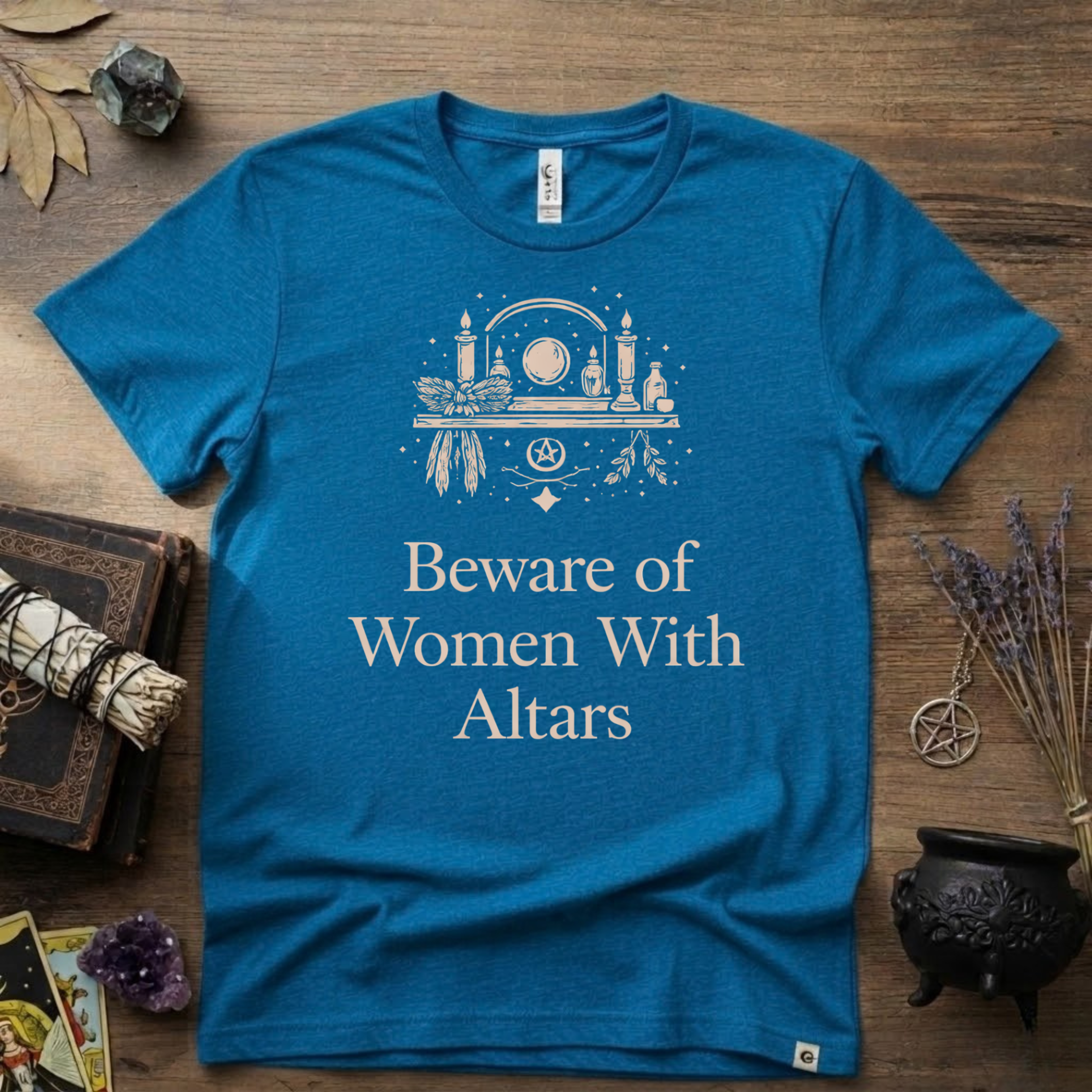 Beware of Women With Altars T-Shirt | Witchy Pagan Spiritual Tee