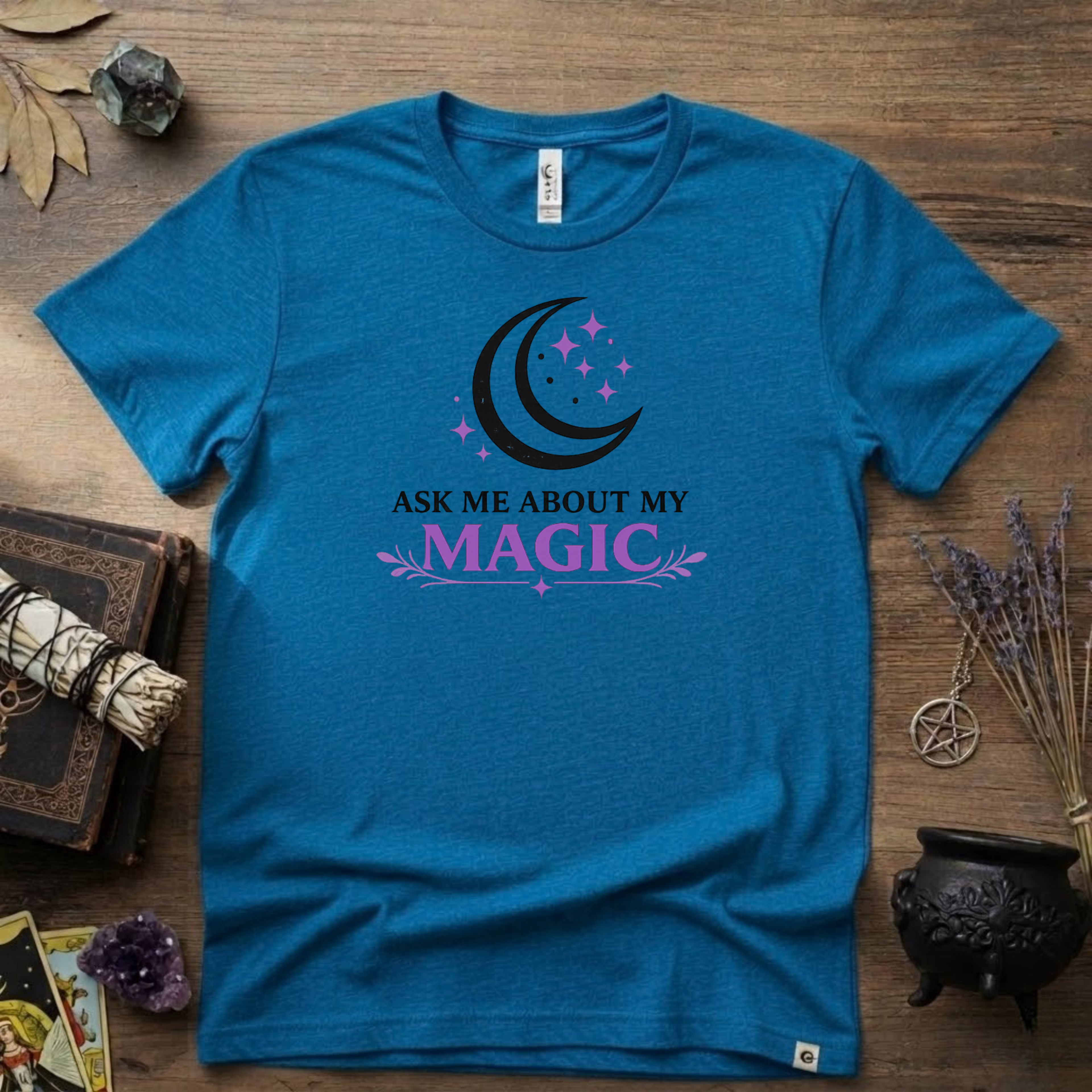 Ask Me About My Magic Witch T-Shirt — Witchy Vibe Tee