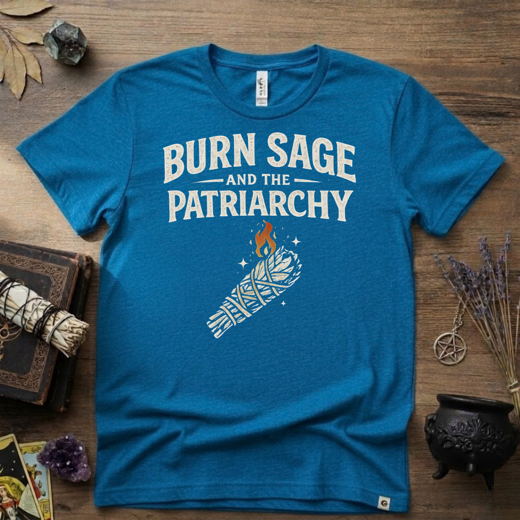 Burn Sage and the Patriarchy Witchy T-Shirt | Witchcraft, Feminist