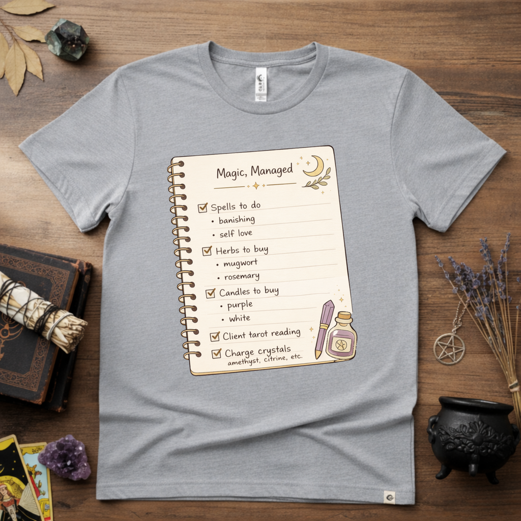 Witchy T-Shirt — "Magic Managed"