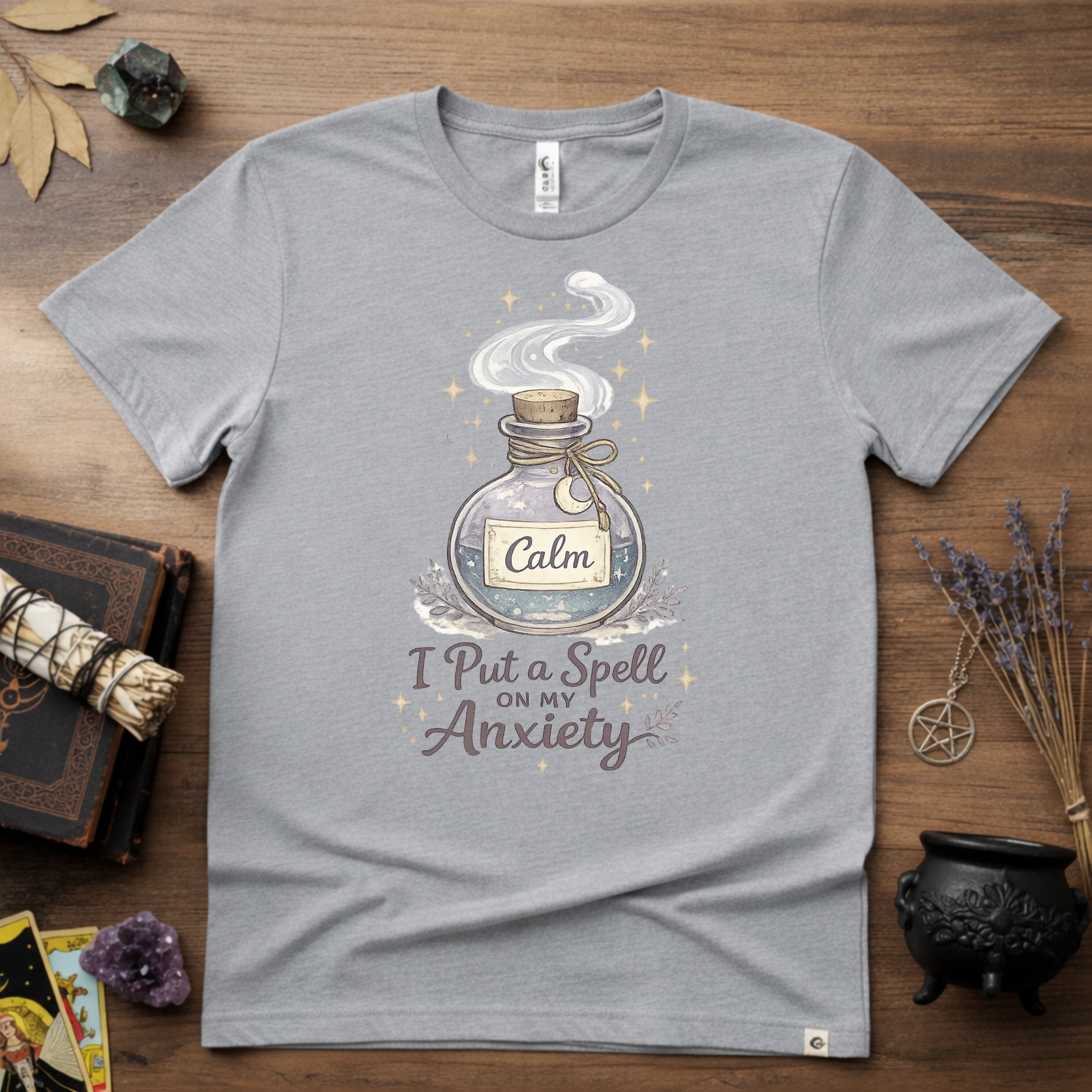 Witchy T-Shirt — “I Put a Spell on My Anxiety”